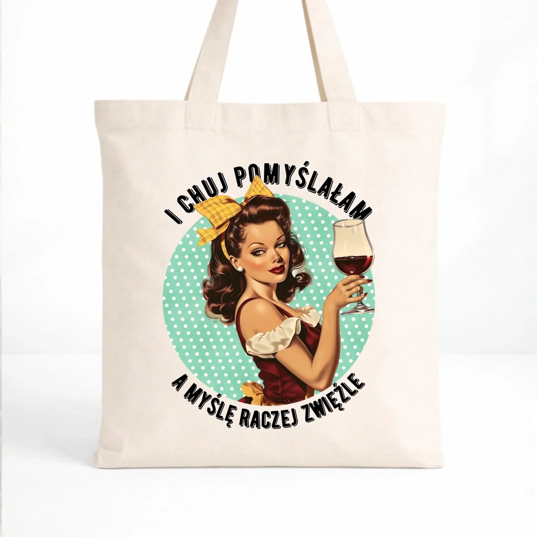 Torba retro - I ch*j pomyślałam, a myślę raczej zwięźle - bez cenzury DZ13 - StoryCups.pl