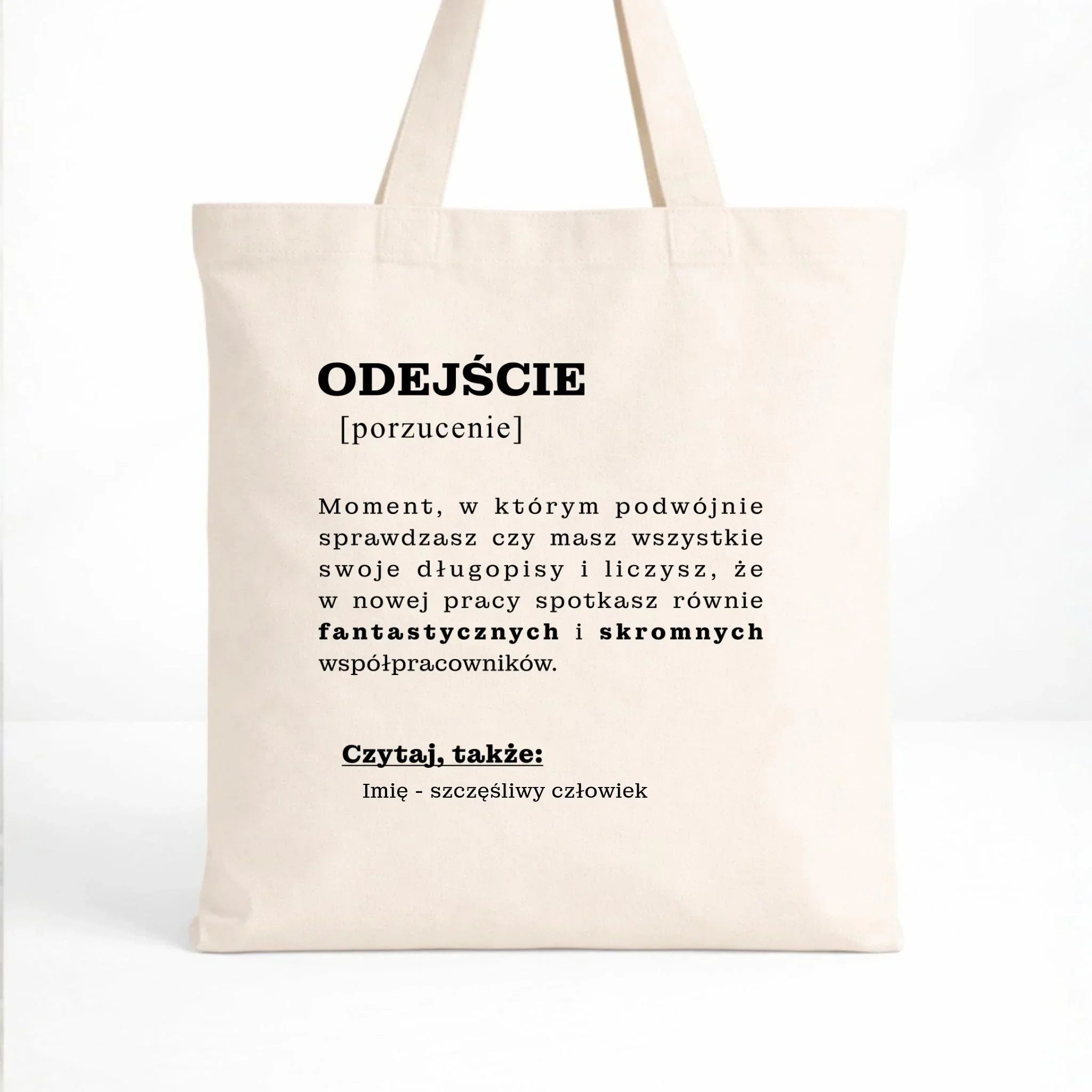 Torba - Odejście z pracy [porzucenie] - personalizowana OP01 - StoryCups.pl
