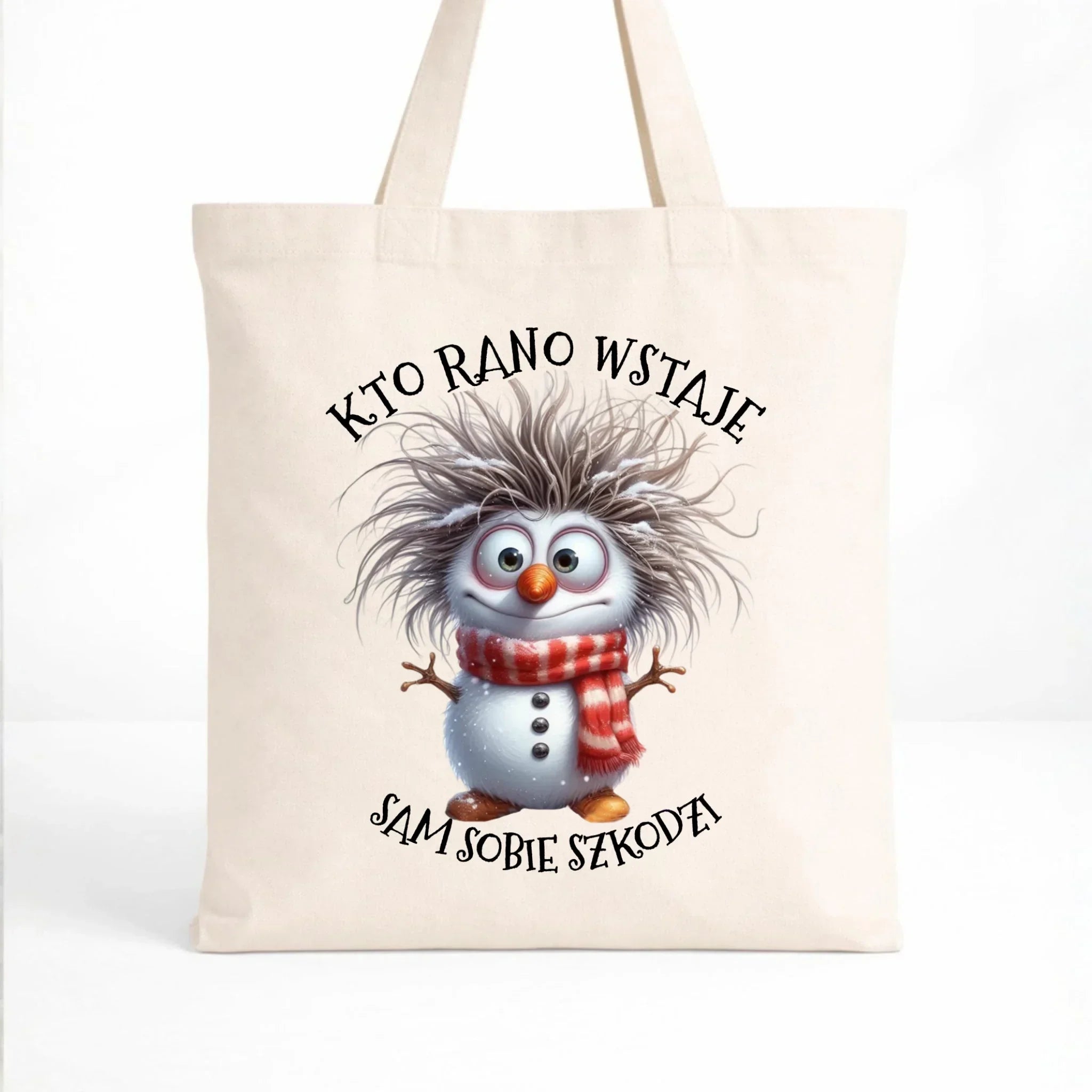 Torba świąteczna - Bałwanek - Kto rano wstaje sam sobie szkodzi BN133 - StoryCups.pl