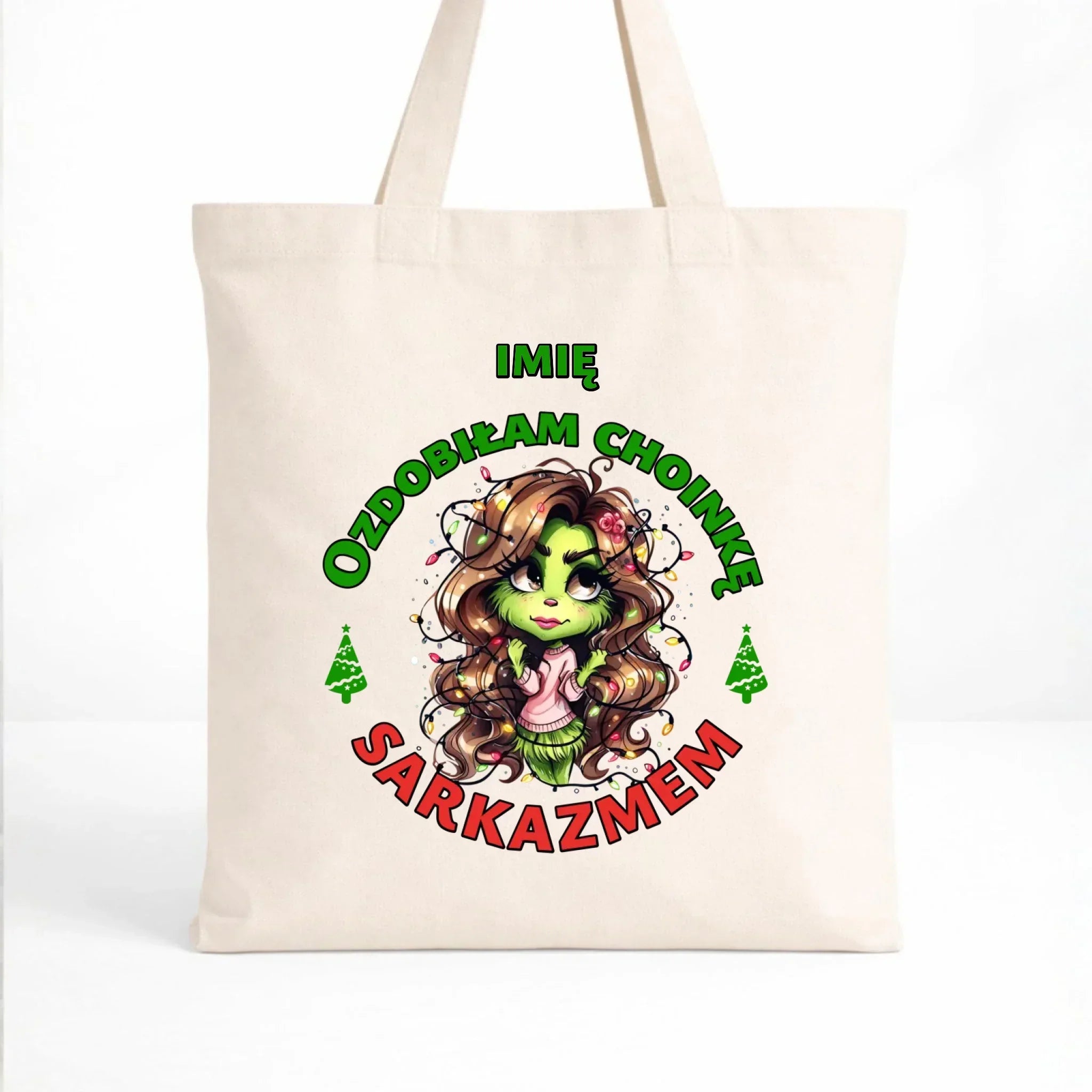 Torba świąteczna - Grinch - Ozdobiłam choinkę sarkazmem - personalizowana BN115 - StoryCups.pl