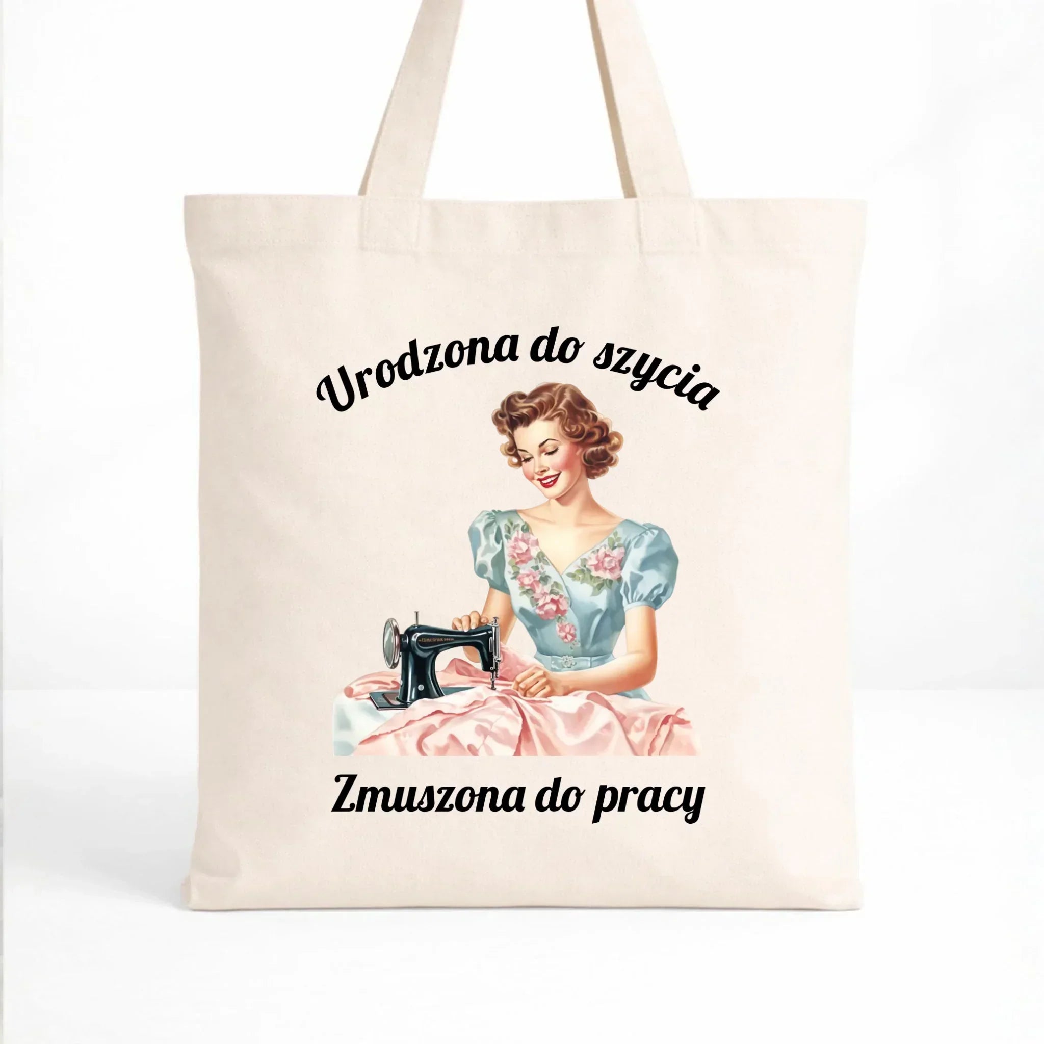 Torba szyciowa dla krawcowej - Urodzona do szycia HS18 - StoryCups.pl