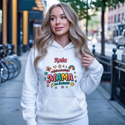 Bluza z kapturem dla mamy - Najukochańsza mama na Świecie - personalizowana DM03 - StoryCups.pl