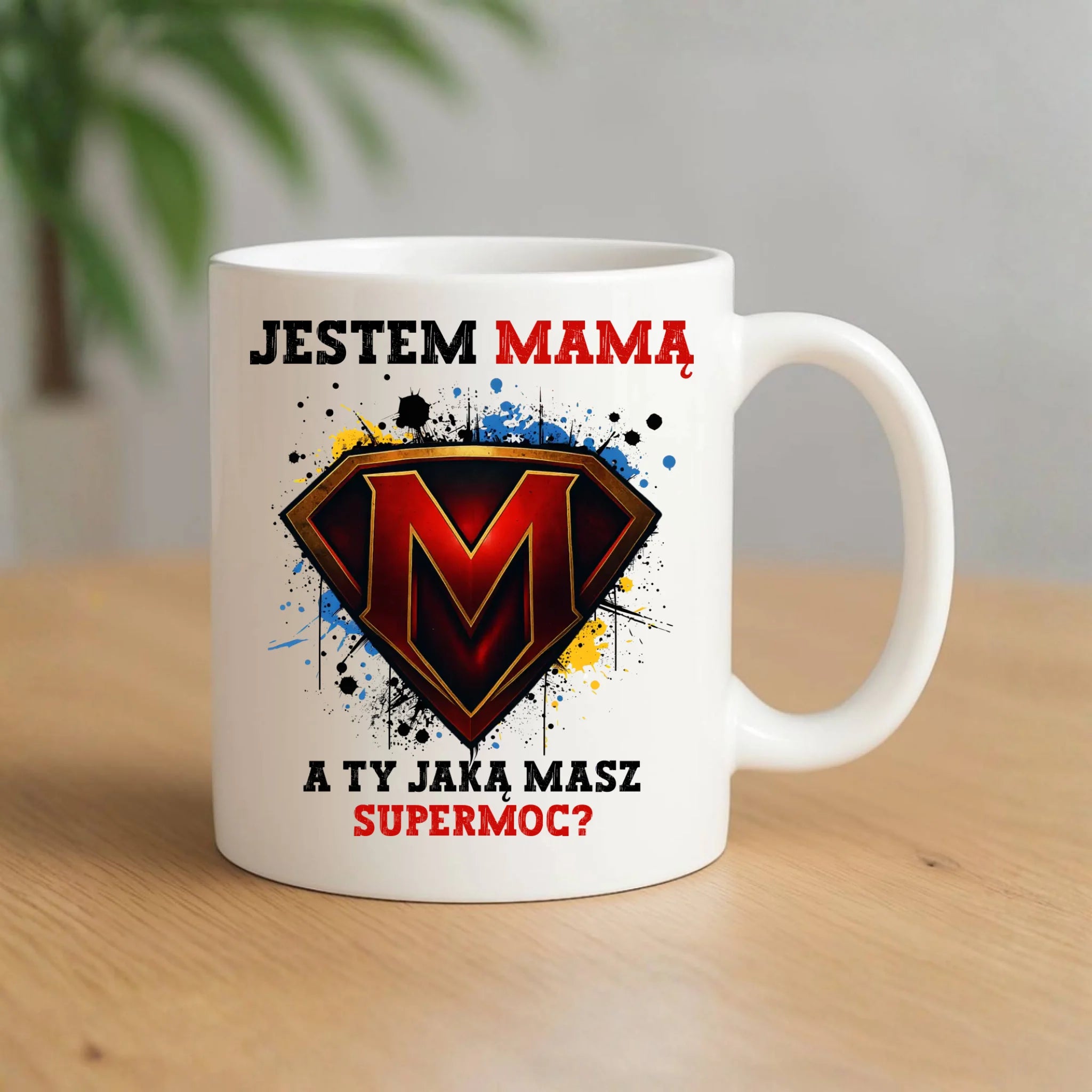 Kubek dla mamy - Jestem mamą A Ty jaką masz supermoc? DM04 - StoryCups.pl