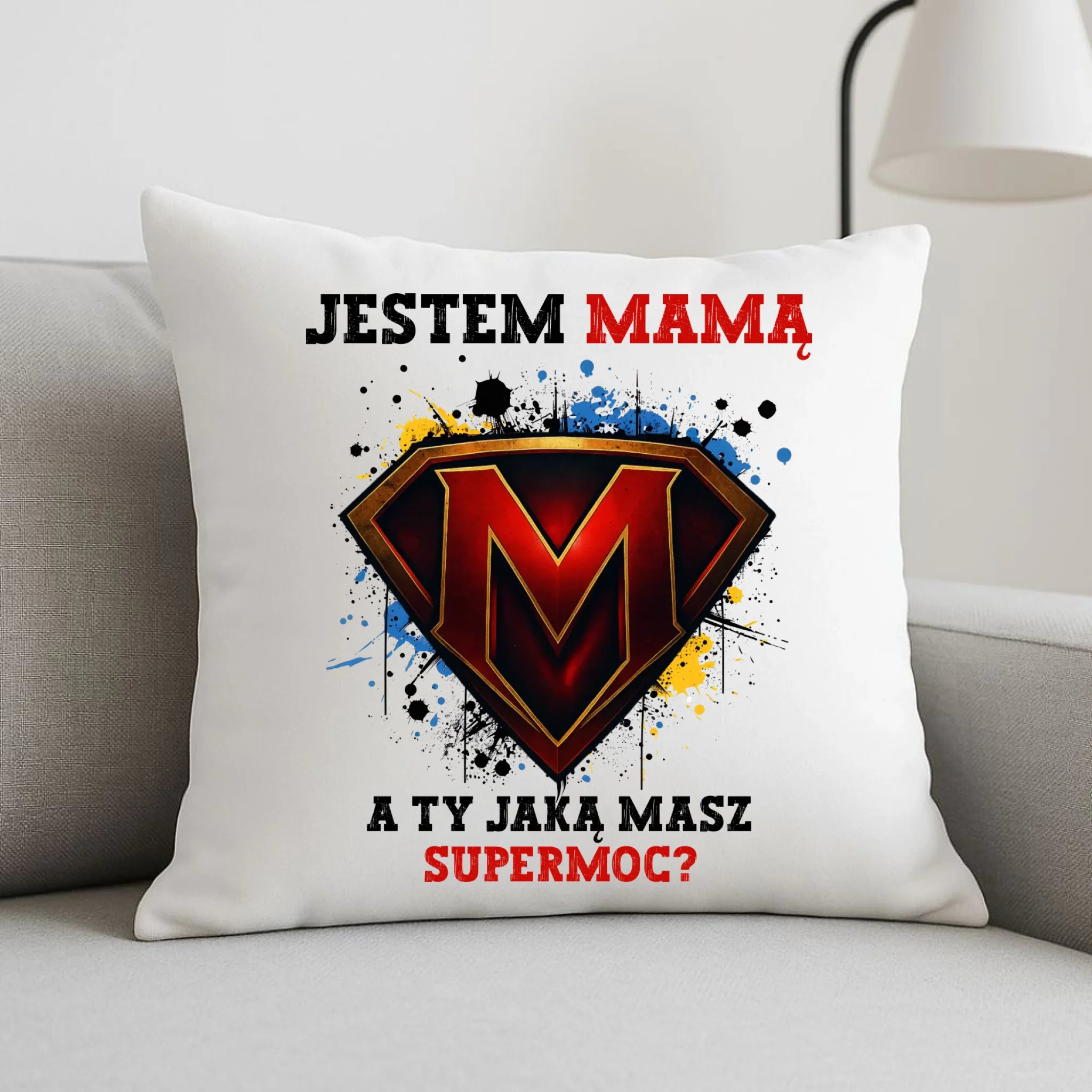 Poduszka dla mamy - Jestem mamą A Ty jaką masz supermoc? DM04 - StoryCups.pl