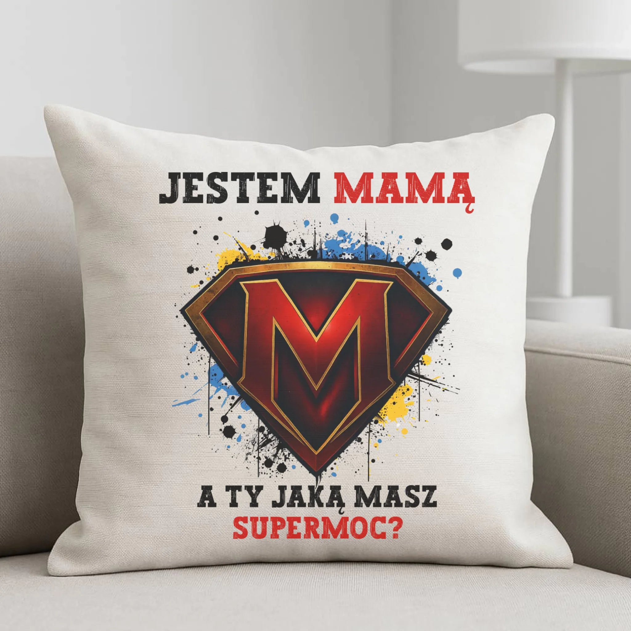 Poduszka dla mamy - Jestem mamą A Ty jaką masz supermoc? DM04 - StoryCups.pl