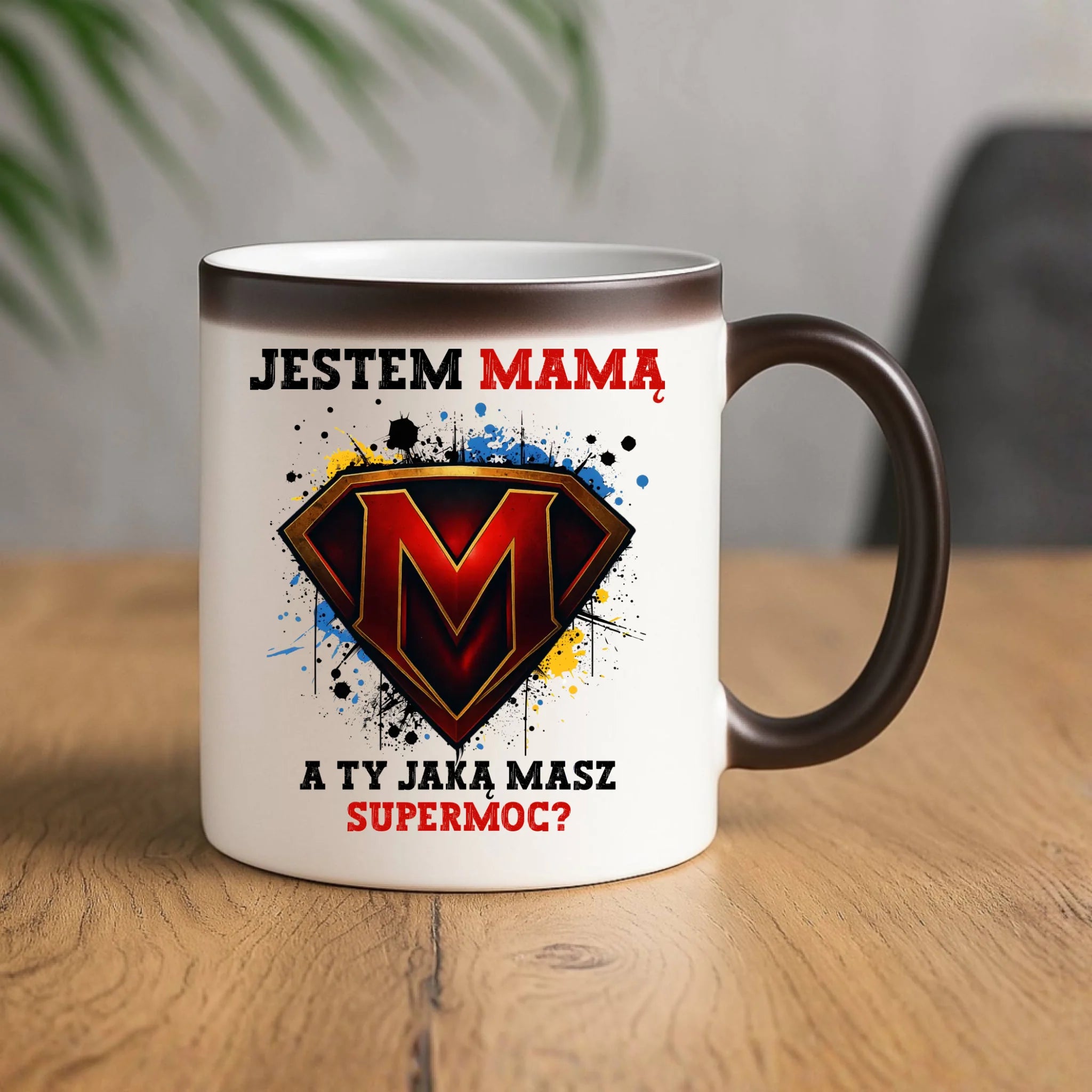 Kubek magiczny dla mamy - Jestem mamą A Ty jaką masz supermoc? DM04 - StoryCups.pl
