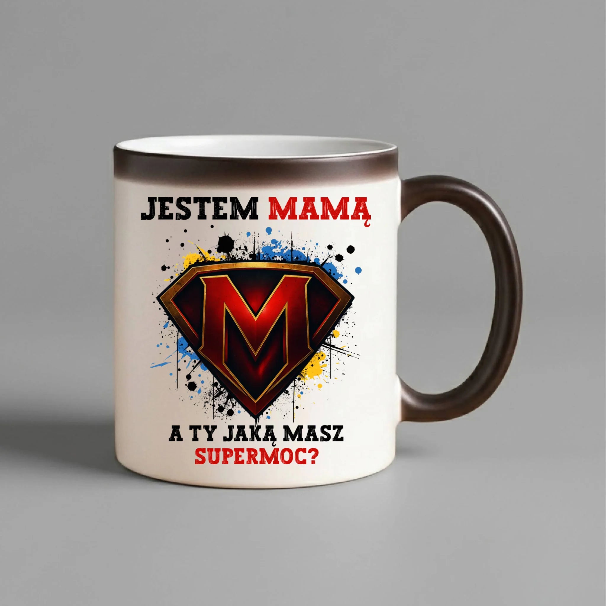 Kubek magiczny dla mamy - Jestem mamą A Ty jaką masz supermoc? DM04 - StoryCups.pl