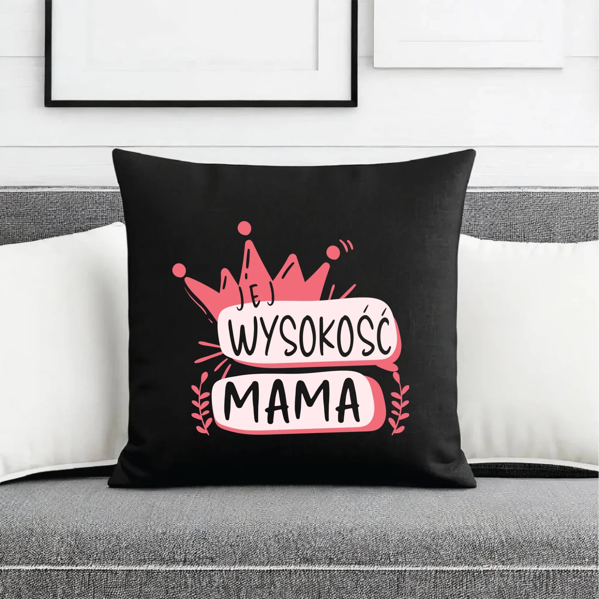 Poduszka dekoracyjna dla mamy - Jej Wysokość Mama DM16 - StoryCups.pl