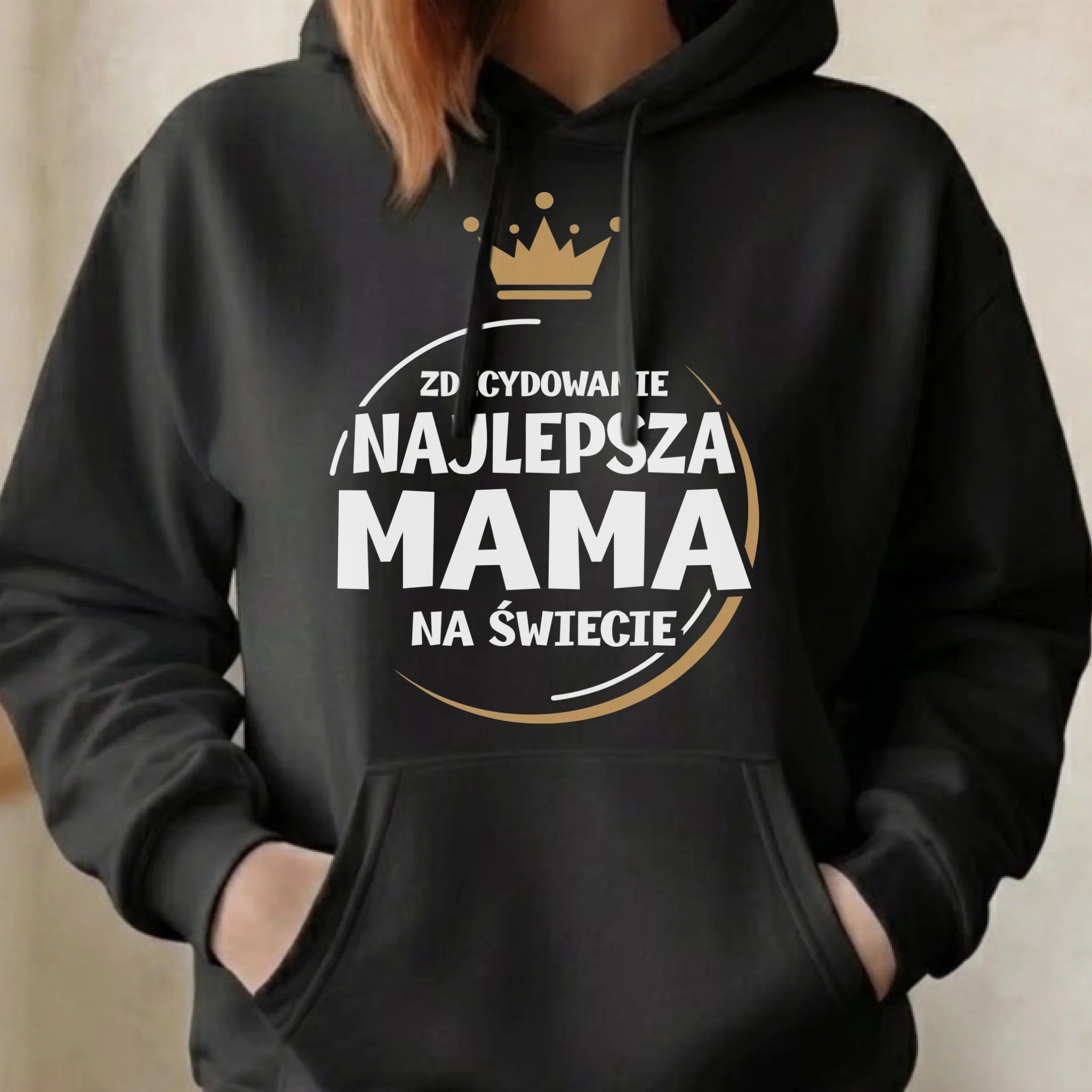 Bluza z kapturem dla mamy - Zdecydowanie najlepsza mama na świecie DM25 - StoryCups.pl