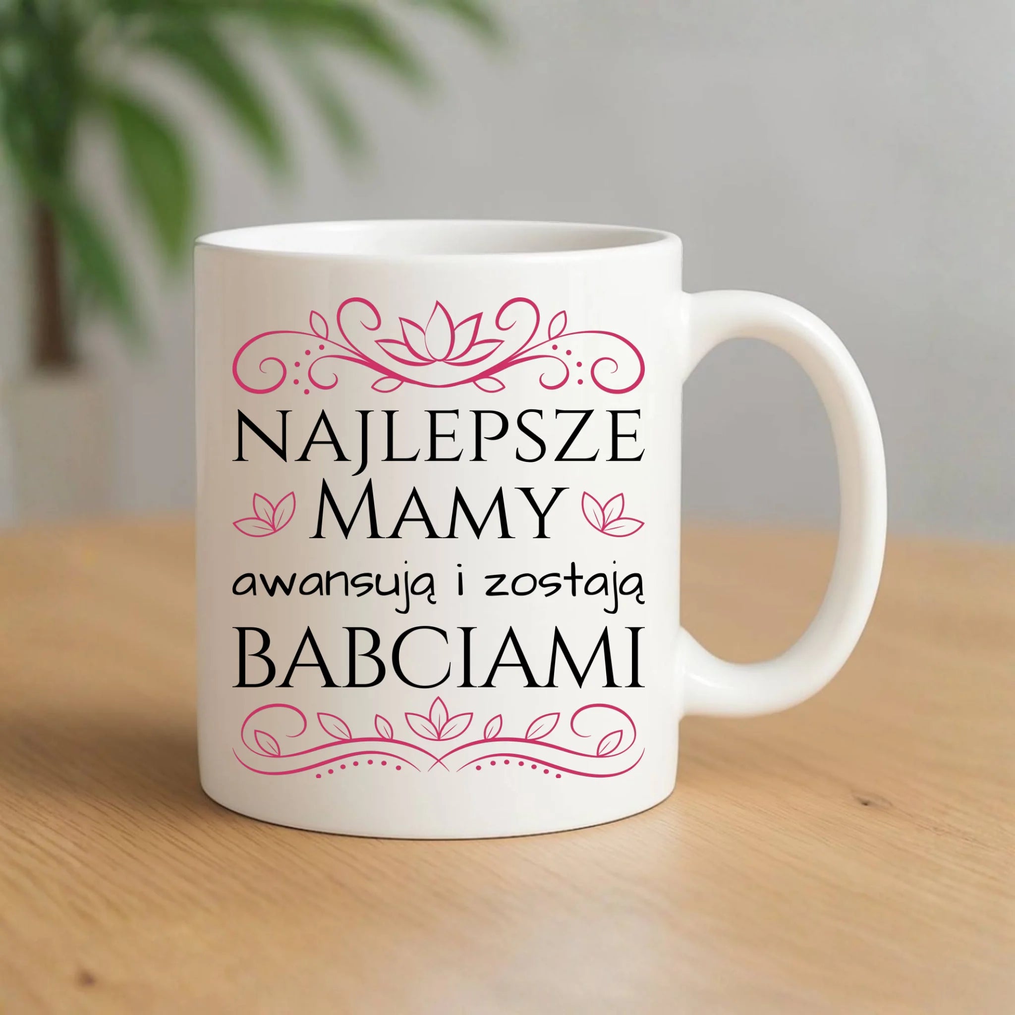 Kubek dla mamy - przyszłej babci - Najlepsze mamy awansują i zostają babciami DM26 - StoryCups.pl