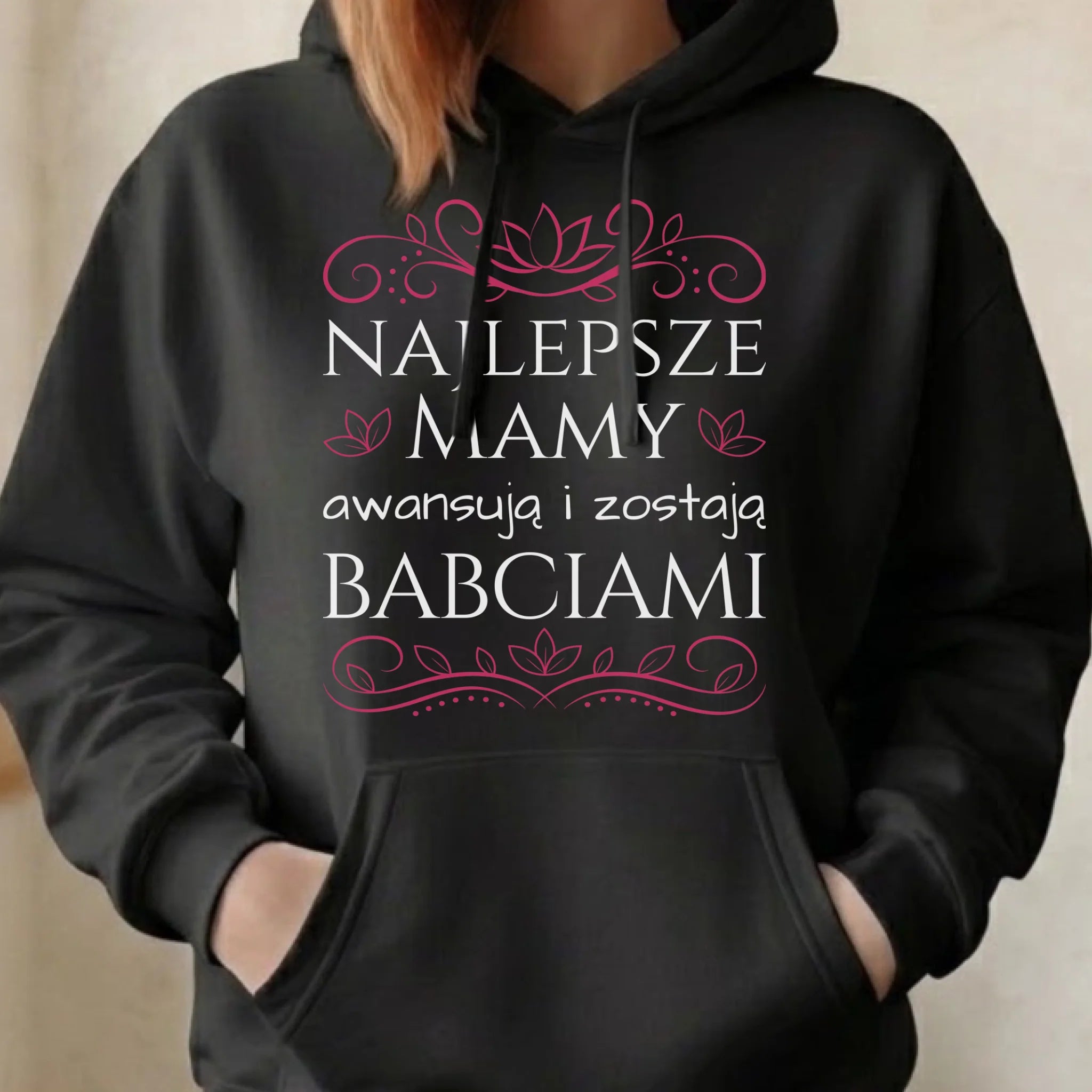 Bluza z kapturem dla mamy - przyszłej babci - Najlepsze mamy awansują i zostają babciami DM26 - StoryCups.pl