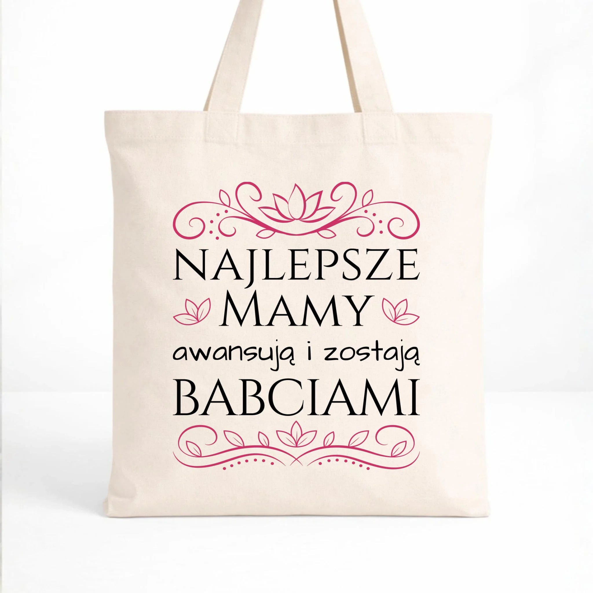 Torba dla mamy - przyszłej babci - Najlepsze mamy awansują i zostają babciami DM26 - StoryCups.pl