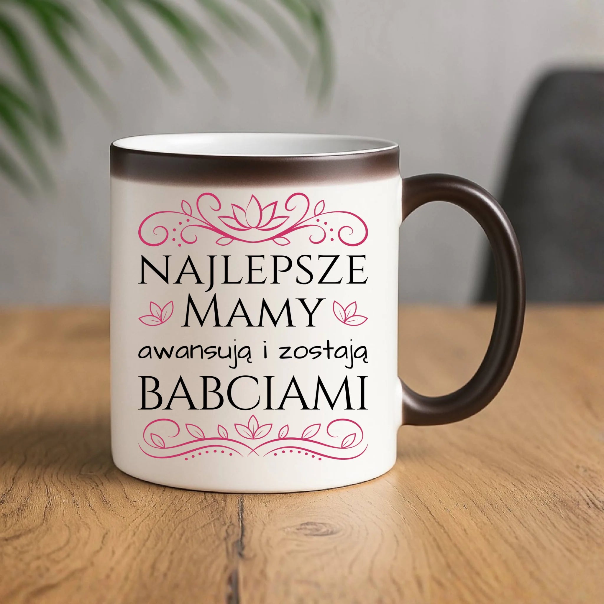 Kubek magiczny dla mamy - przyszłej babci - Najlepsze mamy awansują i zostają babciami DM26 - StoryCups.pl