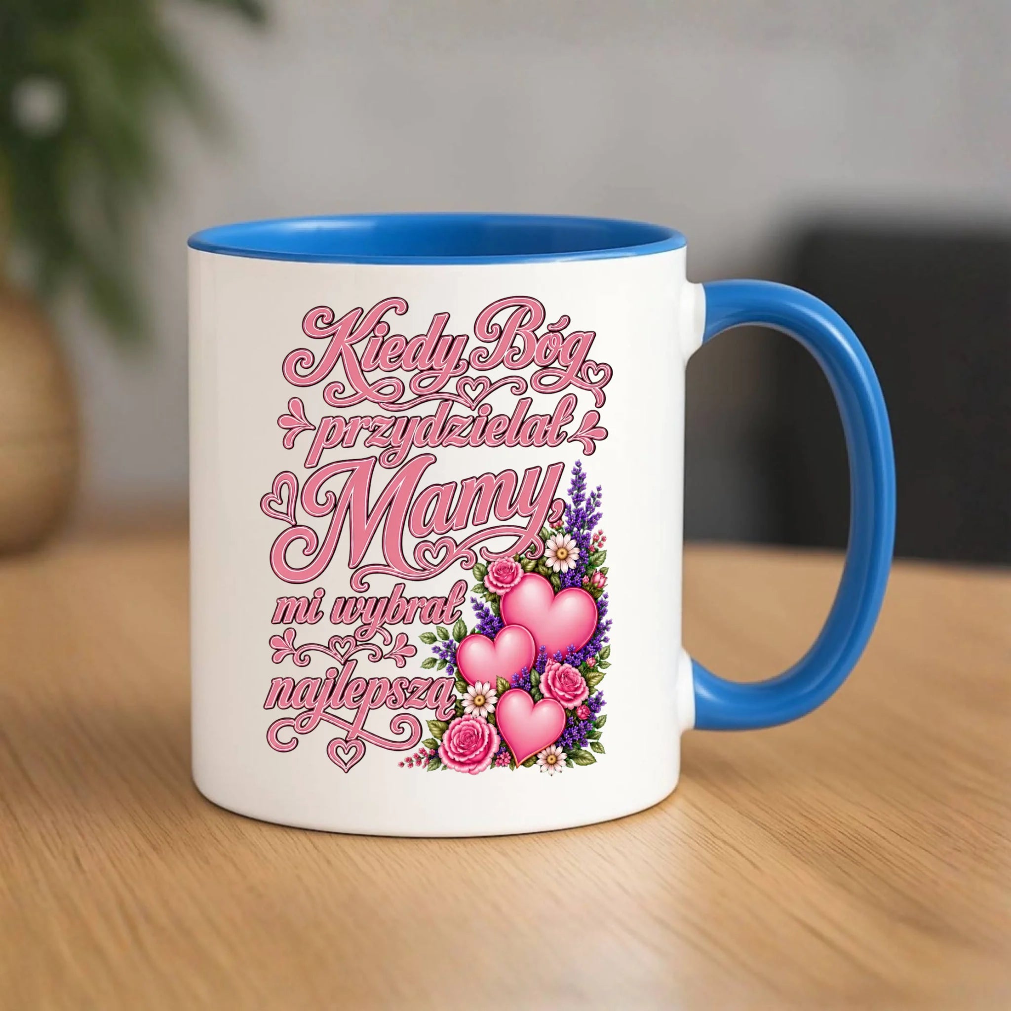 Kubek dla mamy - Kiedy Bóg przydzielał mamy mi wybrał najlepszą DM29 - StoryCups.pl