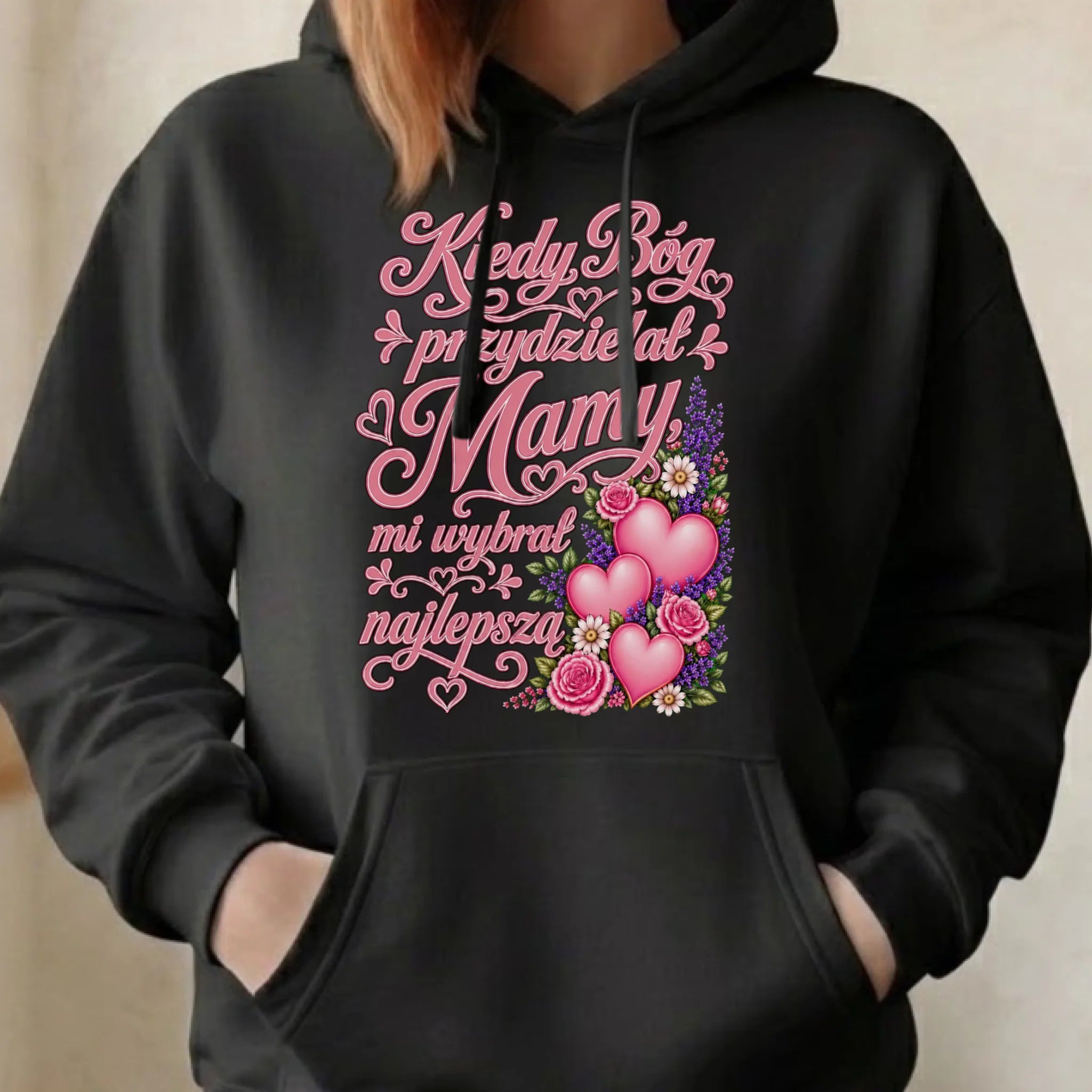 Bluza z kapturem dla mamy - Kiedy Bóg przydzielał mamy mi wybrał najlepszą DM29 - StoryCups.pl