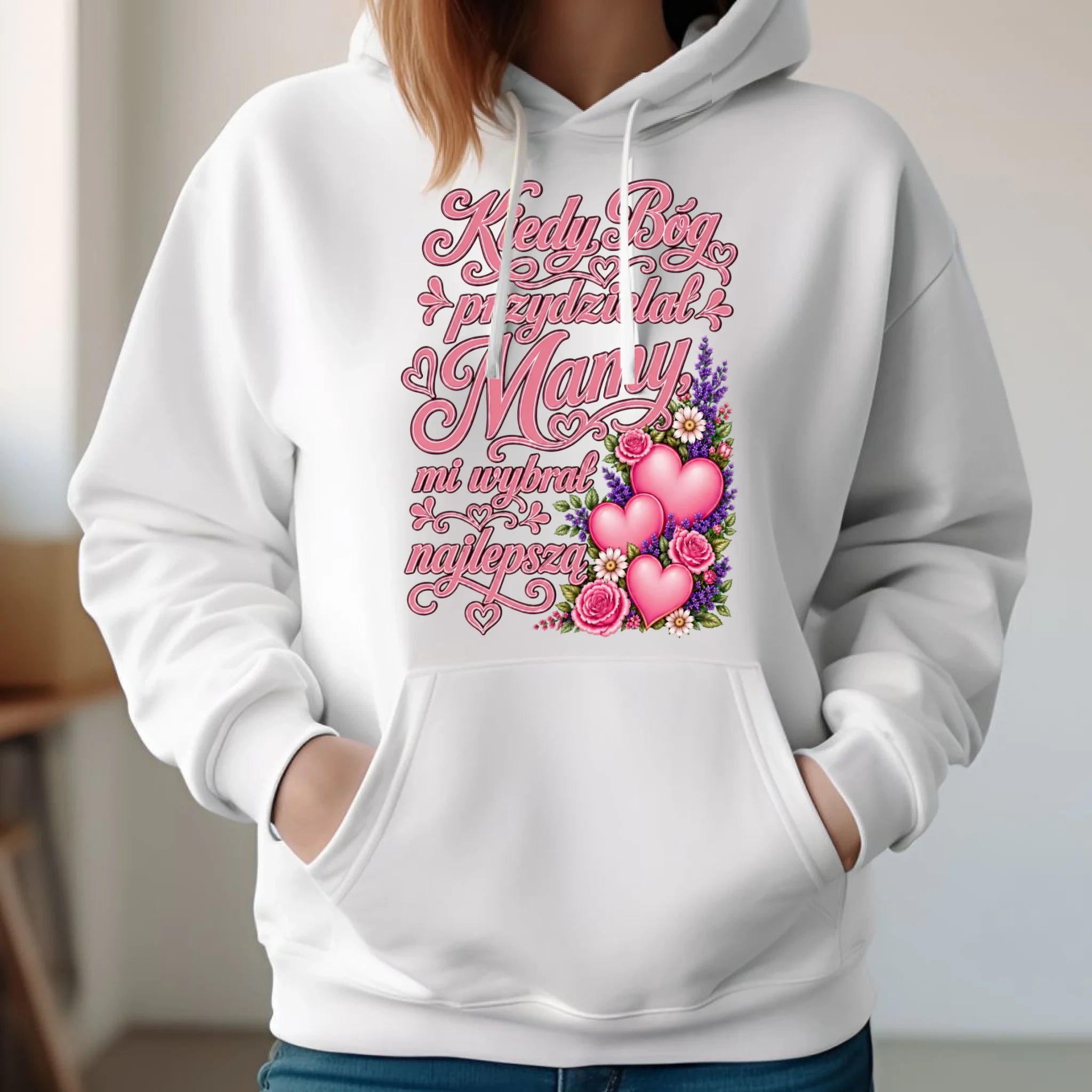 Bluza z kapturem dla mamy - Kiedy Bóg przydzielał mamy mi wybrał najlepszą DM29 - StoryCups.pl