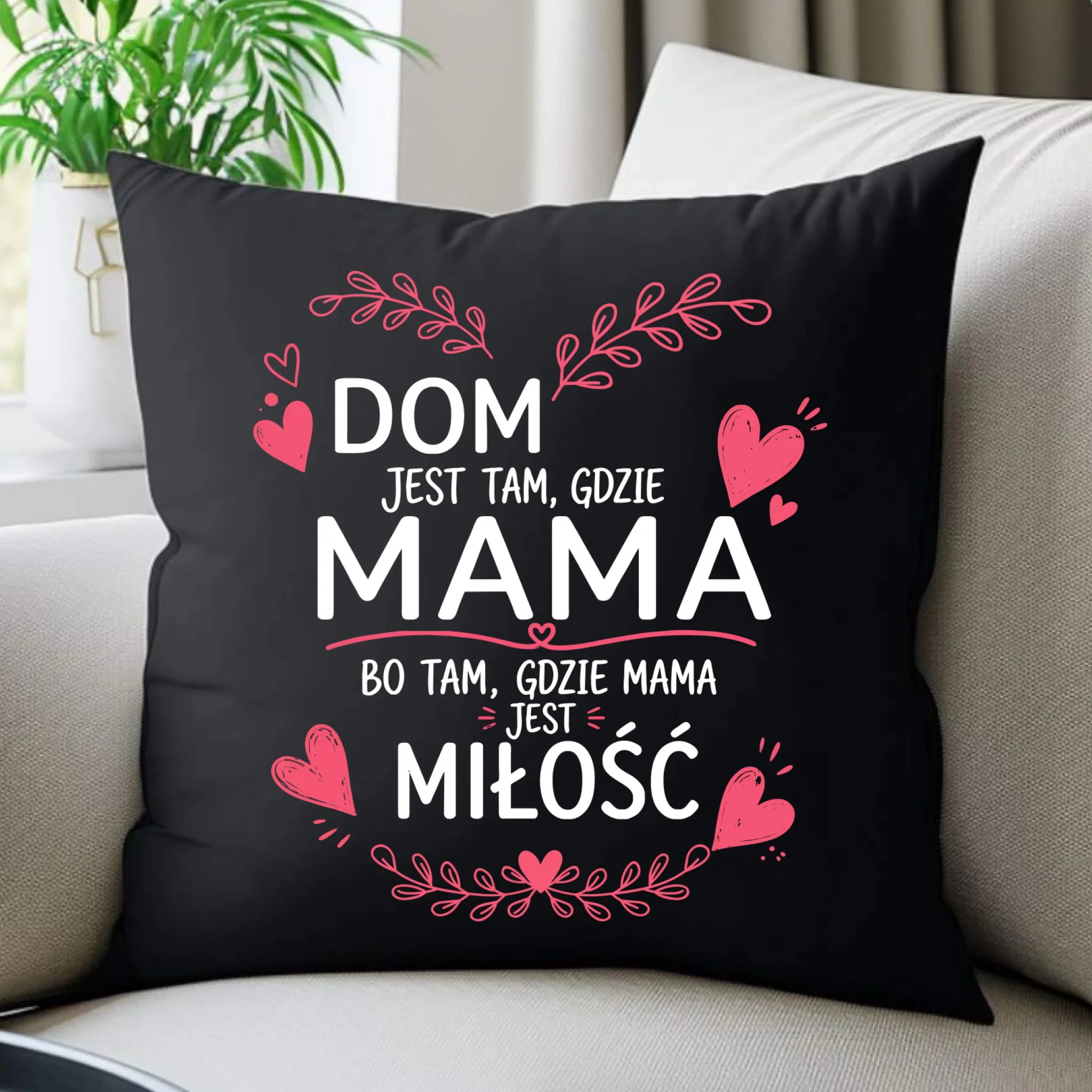 Poduszka dekoracyjna dla mamy - Dom jest tam gdzie mama DM31 - StoryCups.pl