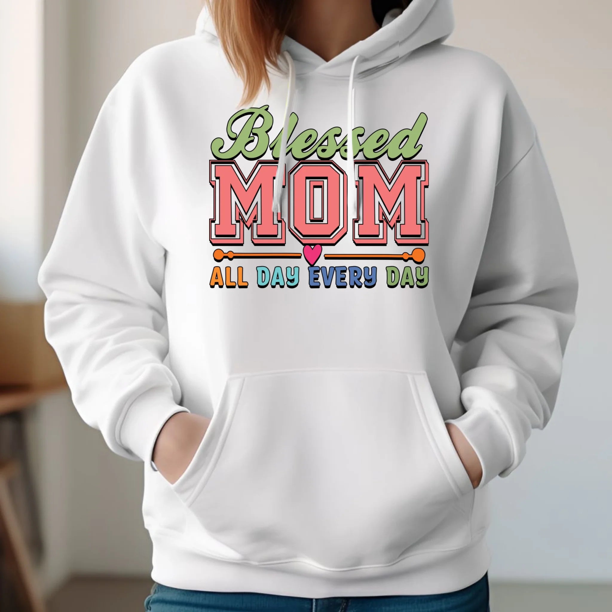 Bluza z kapturem dla mamy dla mamy - Blessed mom all day every day DM36 - StoryCups.pl