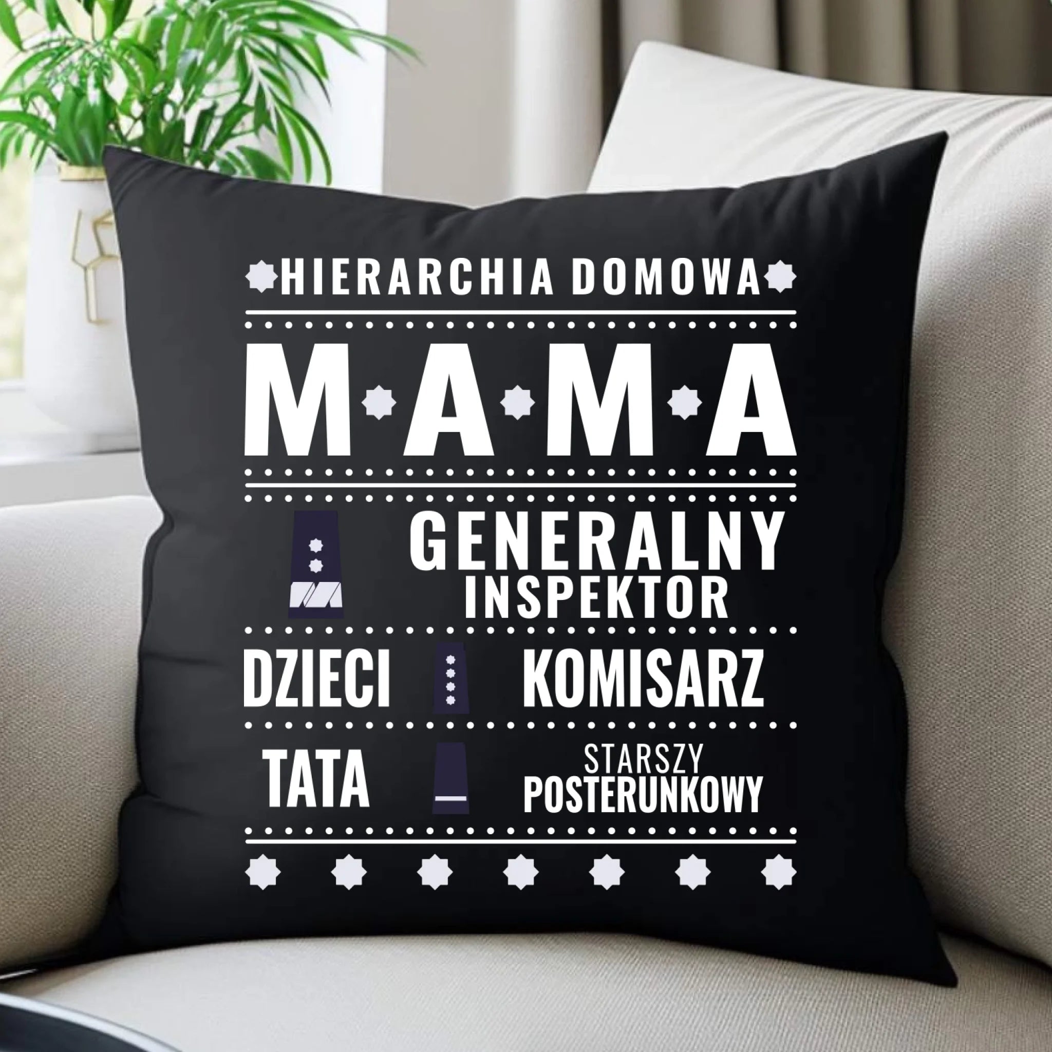Poduszka dekoracyjna dla mamy - Generał Mama Policja - personalizowana DM41 - StoryCups.pl