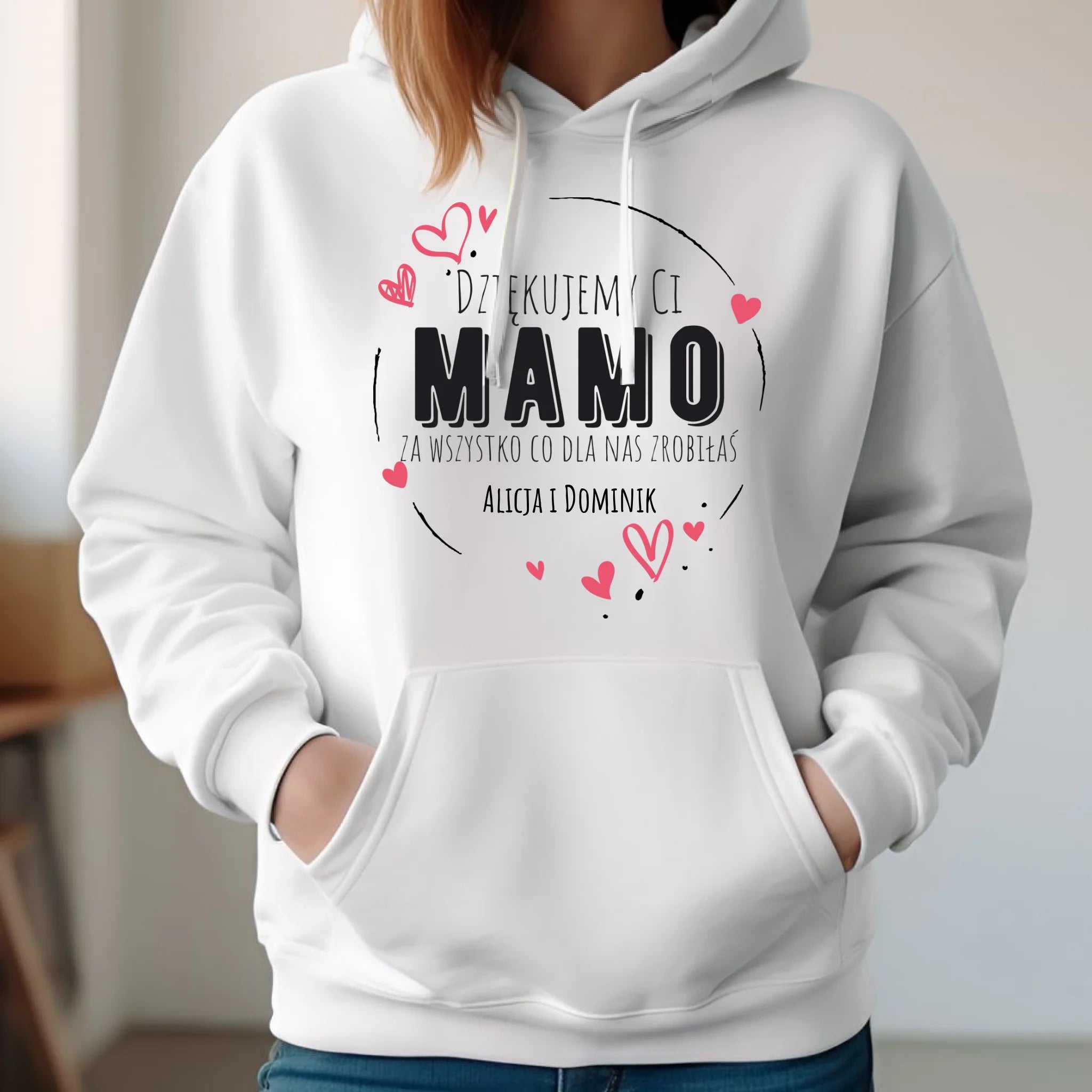 Bluza z kapturem dla mamy - Dziękujemy Ci Mamo - personalizowana DM43 - StoryCups.pl