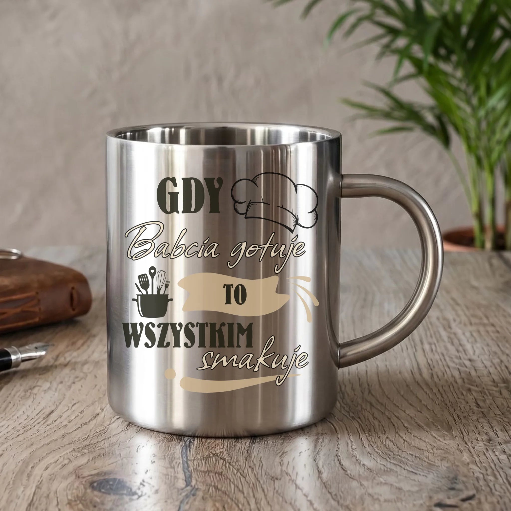 Kubek metalowy dla babci - Gdy babcia gotuje to wszystkim smakuje B36 - StoryCups.pl