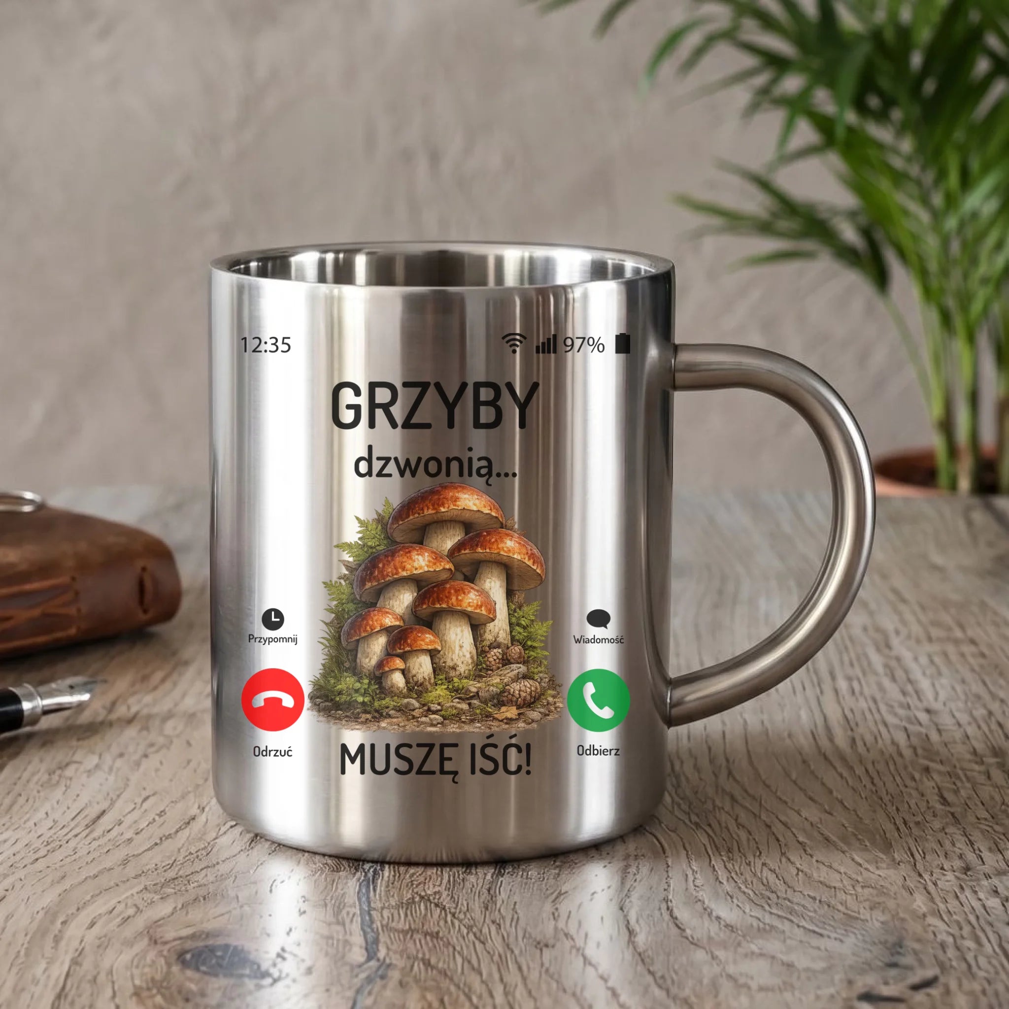 Kubek metalowy dla dziadka grzybiarza - Grzyby dzwonią muszę iść D36 - StoryCups.pl