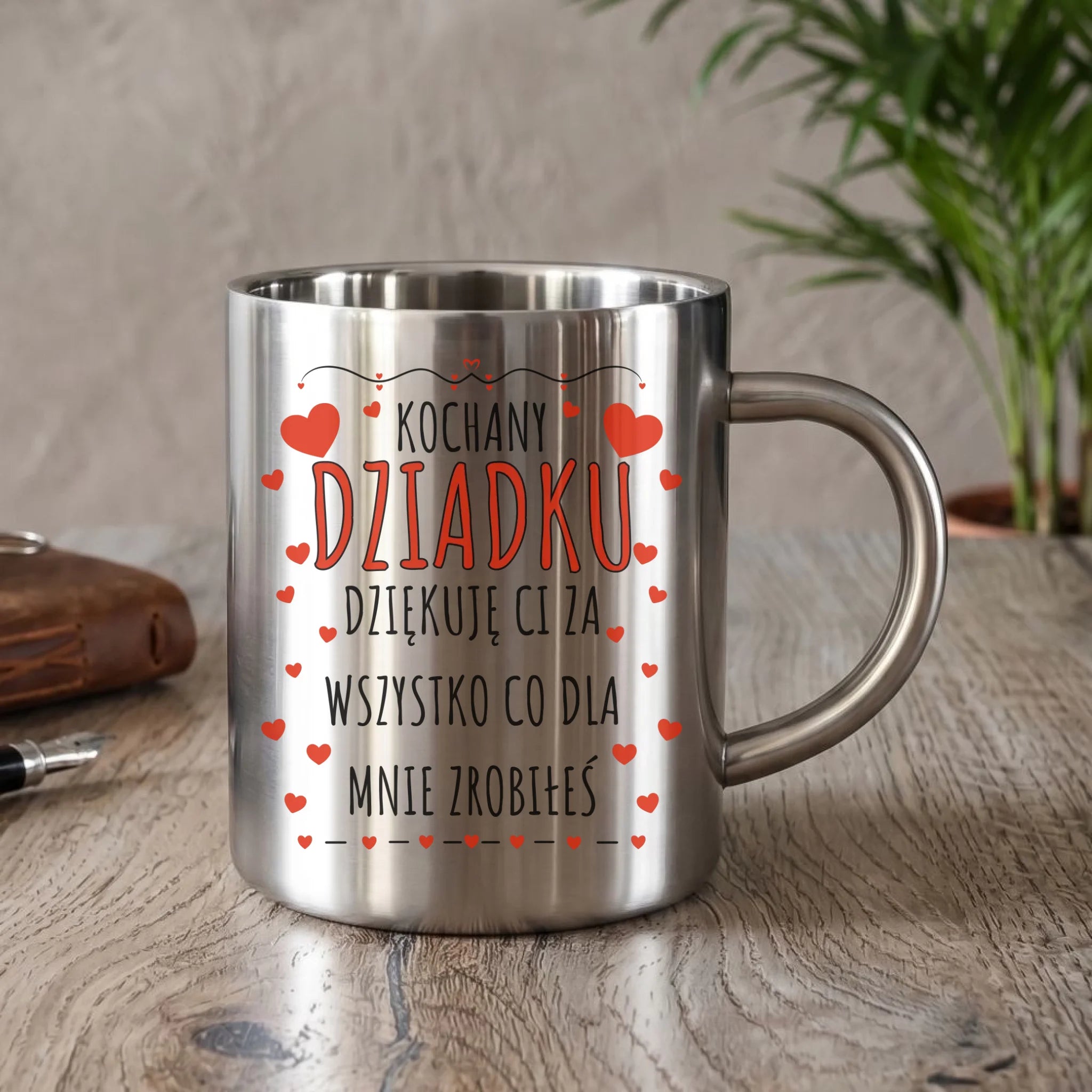 kubek metalowy dla dziadka - Kochany Dziadku dziękuję Ci D21 - StoryCups.pl