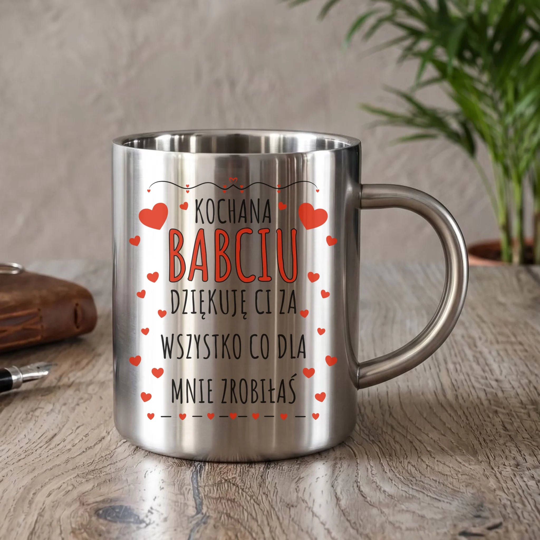Kubek metalowy dla babci - Kochana Babciu dziękuję Ci B21 - StoryCups.pl