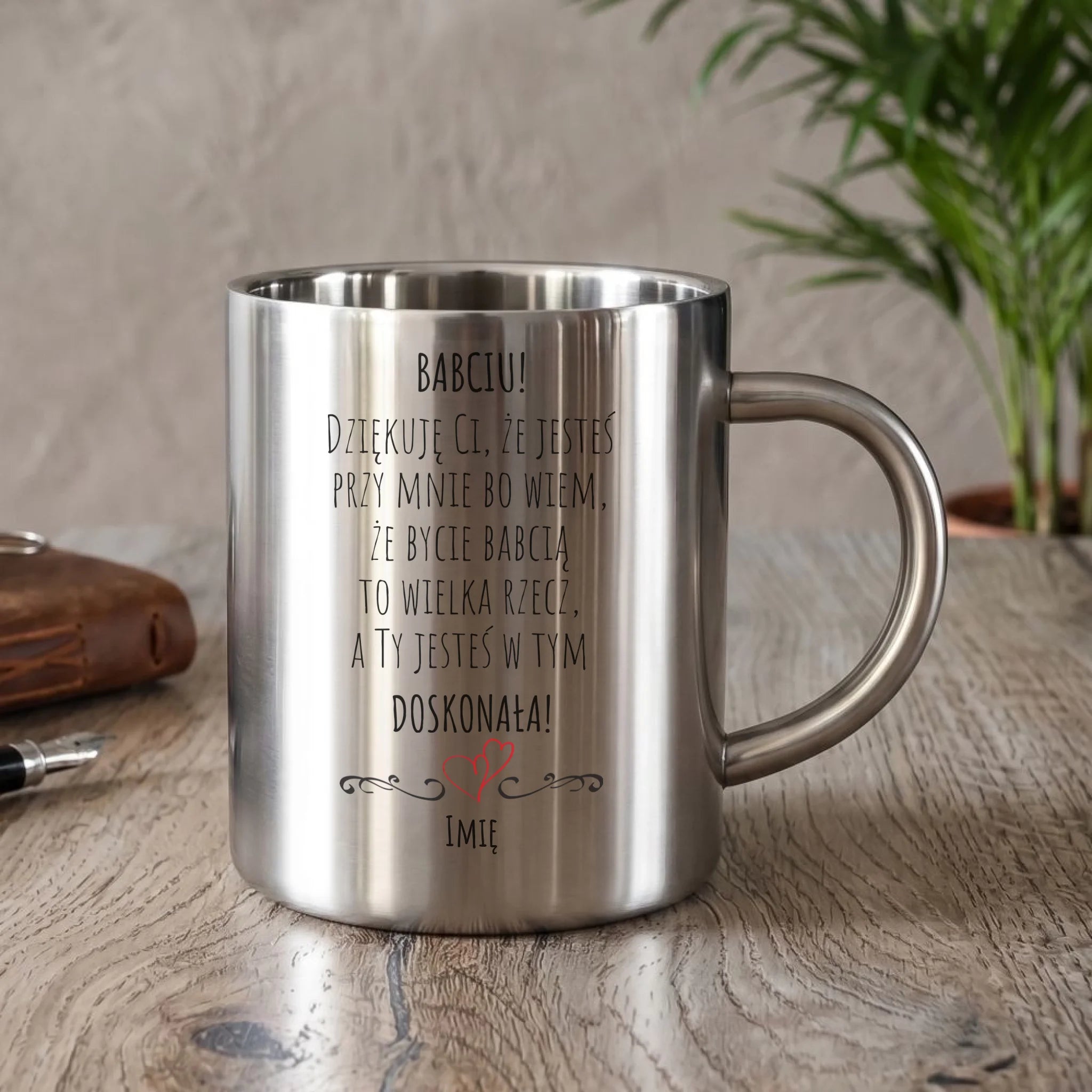 Kubek metalowy dla babci - Babciu jesteś doskonała dedykacja - personalizowany B22 - StoryCups.pl