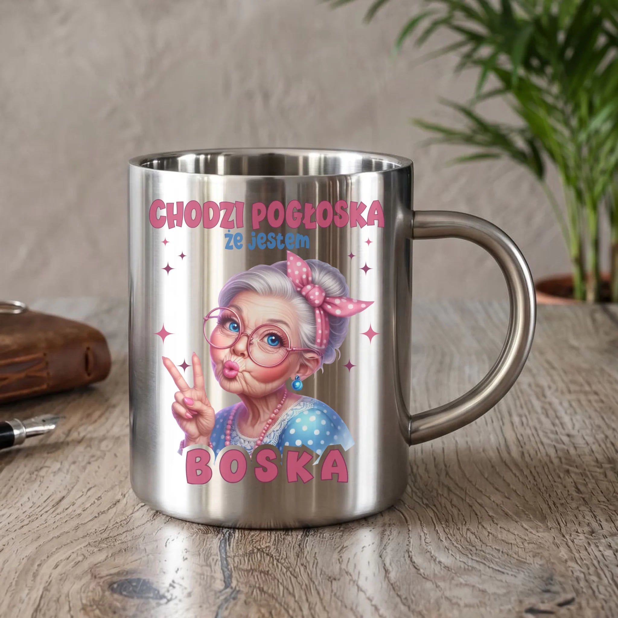 Kubek metalowy dla babci - Chodzi pogłoska, że jestem boska B16 - StoryCups.pl