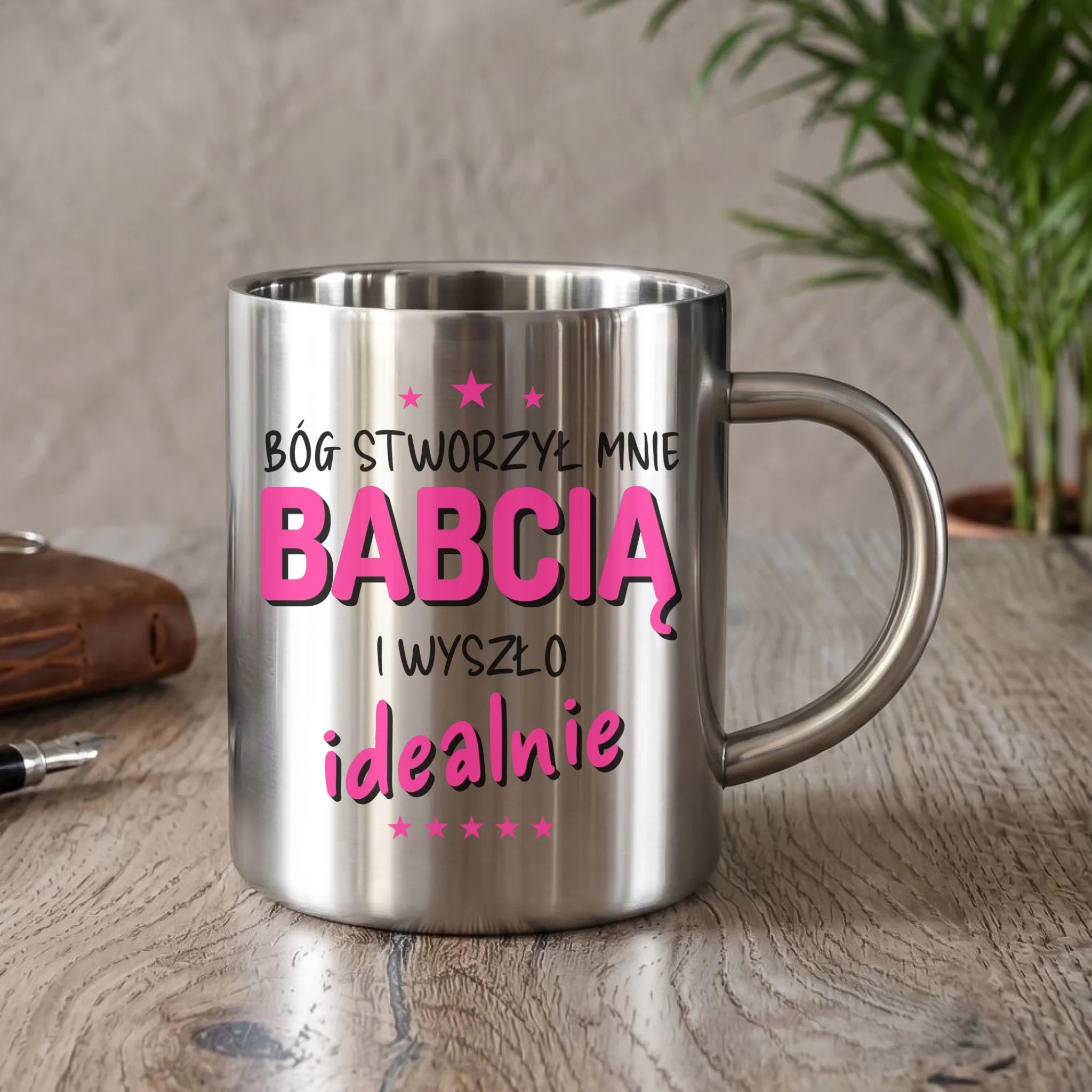 Kubek metalowy dla babci - Bóg stworzył mnie babcią i wyszło idealnie B08 - StoryCups.pl