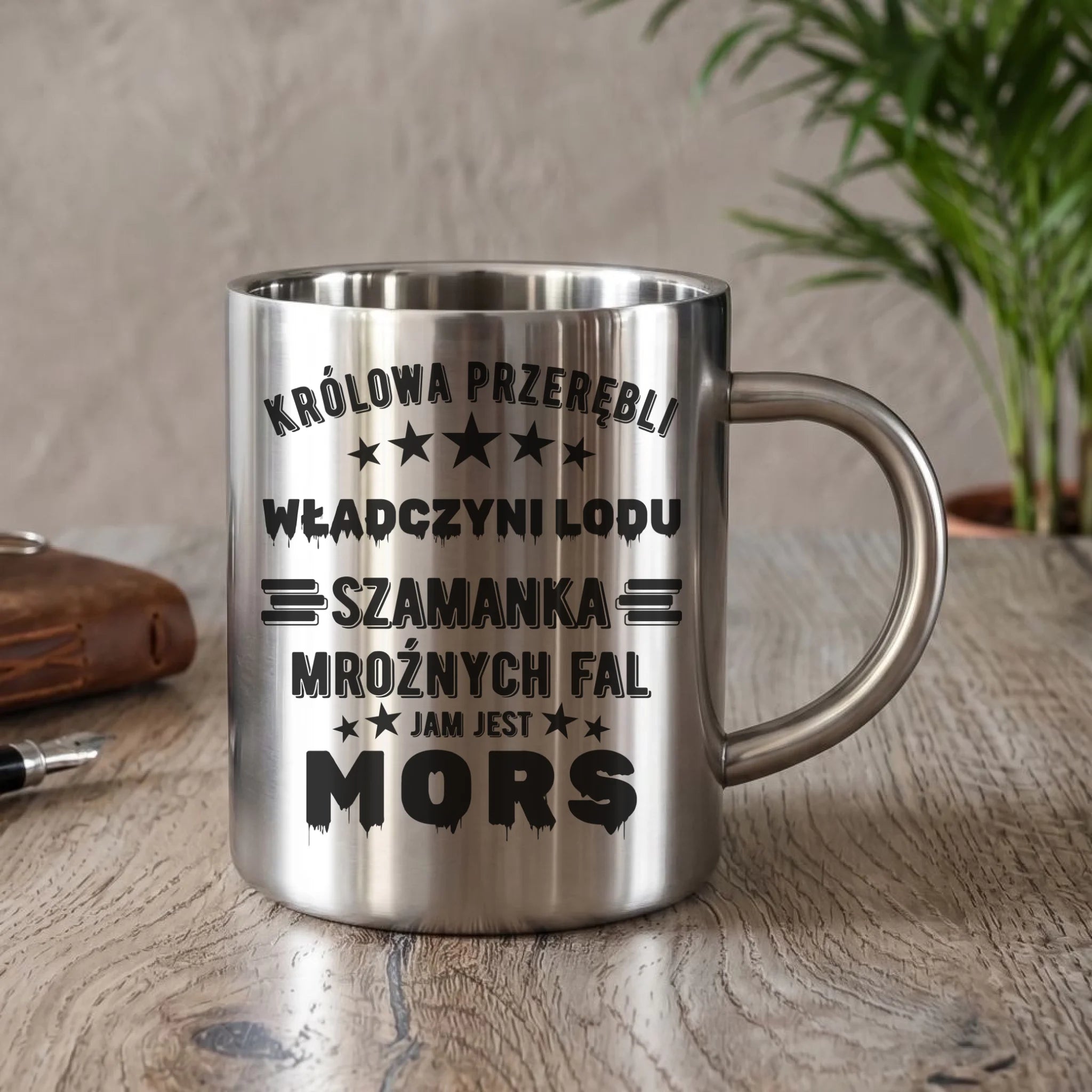Kubek metalowy - prezent dla morsa - Królowa przerębli Jam jest mors HM17 - StoryCups.pl