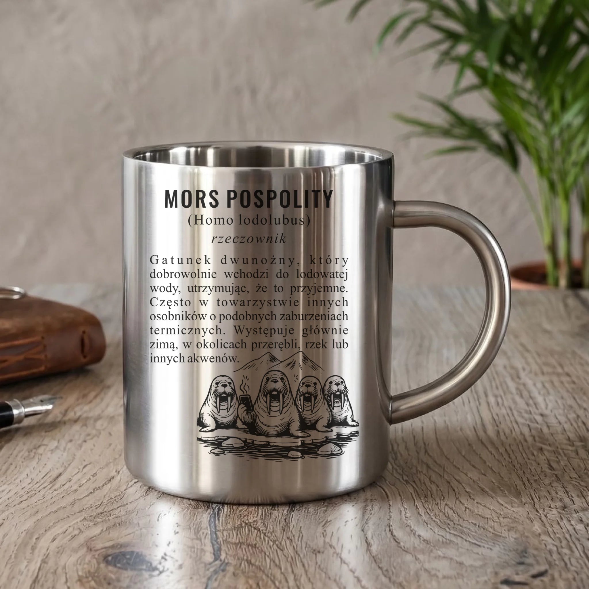 Kubek metalowy - prezent dla morsa - Mors pospolity [Homo lodolubus] HM12 - StoryCups.pl