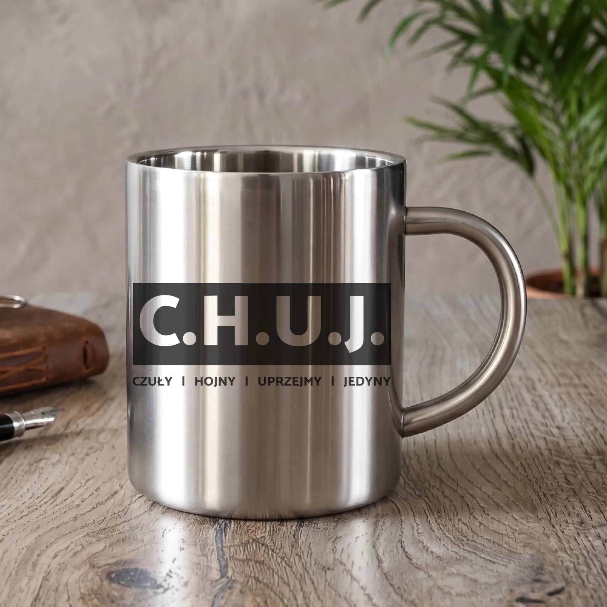 Kubek metalowy - prezent dla kolegi na Dzień Chłopaka przyjaciela - C.H.U.J. - bez cenzury DCH12 - StoryCups.pl