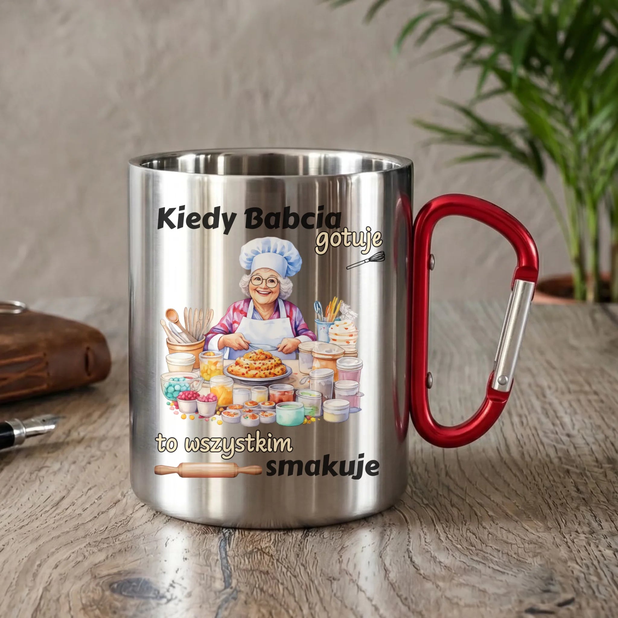 Kubek metalowy dla babci - Kiedy babcia gotuje to wszystkim smakuje B34 - StoryCups.pl