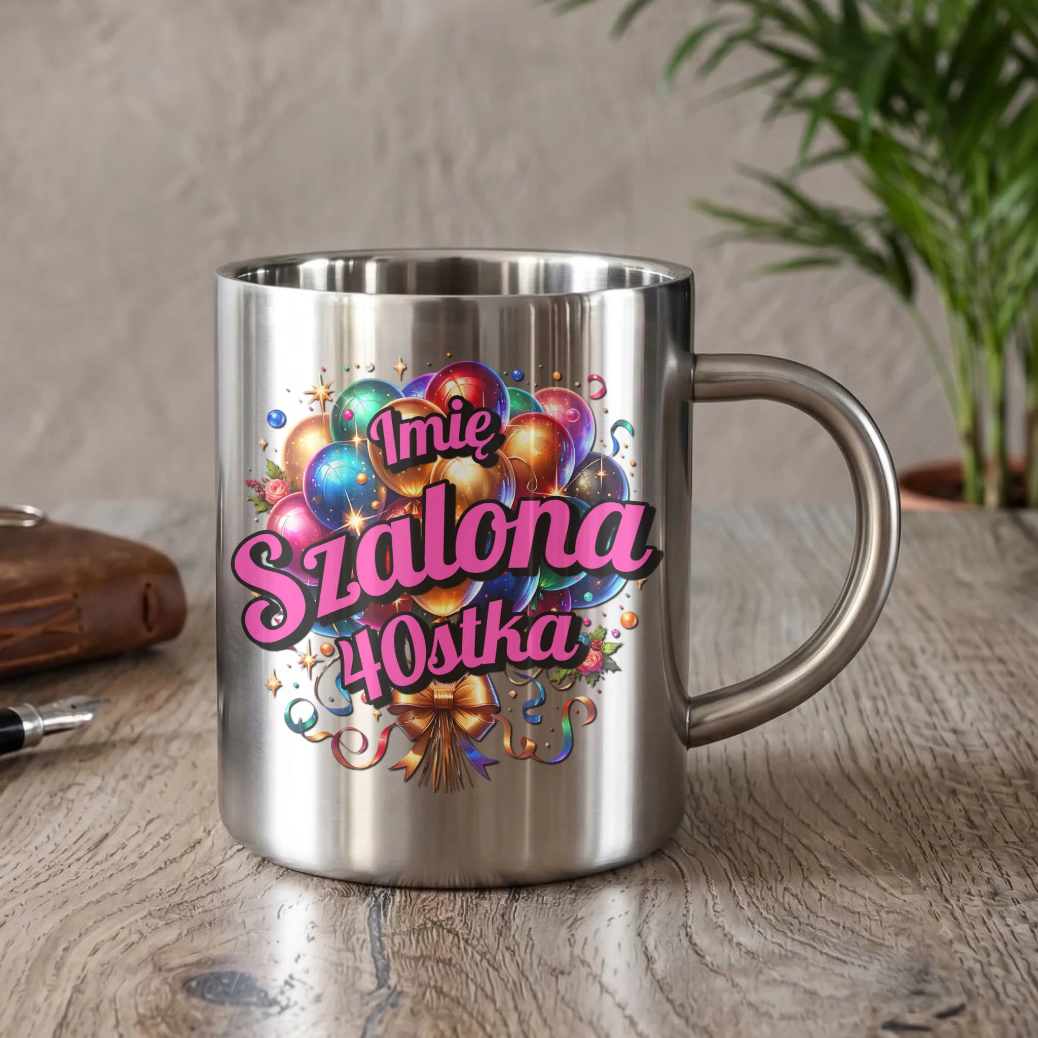 Szalona 40stka - personalizacja | Metalowy kubek na urodziny dla niej U14 - StoryCups.pl
