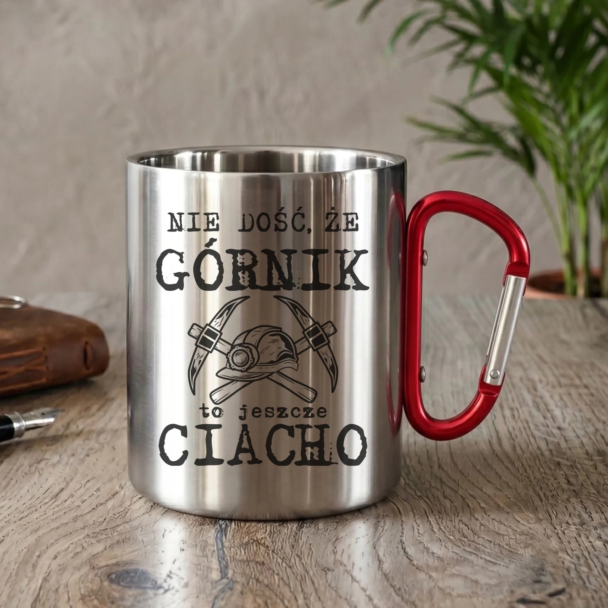 Kubek metalowy - prezent dla górnika - Nie dość, że górnik to jeszcze ciacho G17 - StoryCups.pl