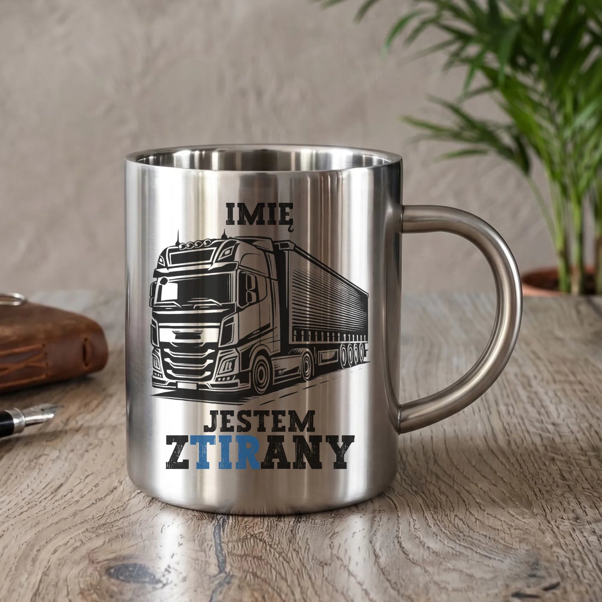Kubek turystyczny dla kierowcy ciężarówki - Jestem zTIRany - personalizowany ZKT01 - StoryCups.pl