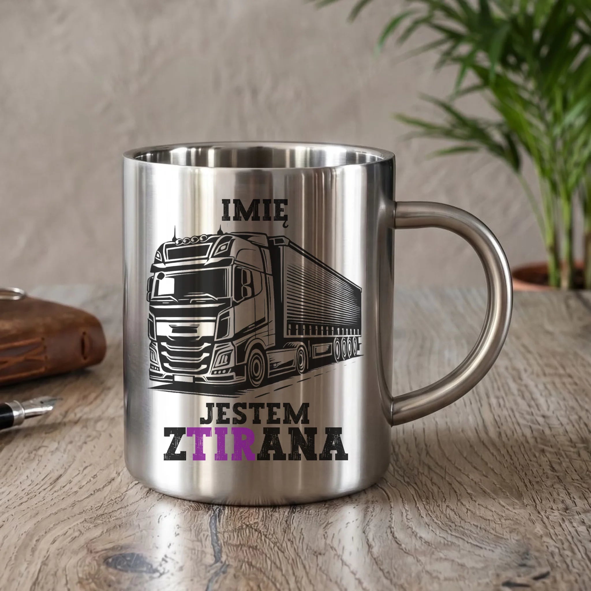 Kubek turystyczny dla kierowcy ciężarówki - Jestem zTIRana - personalizowany ZKT02 - StoryCups.pl