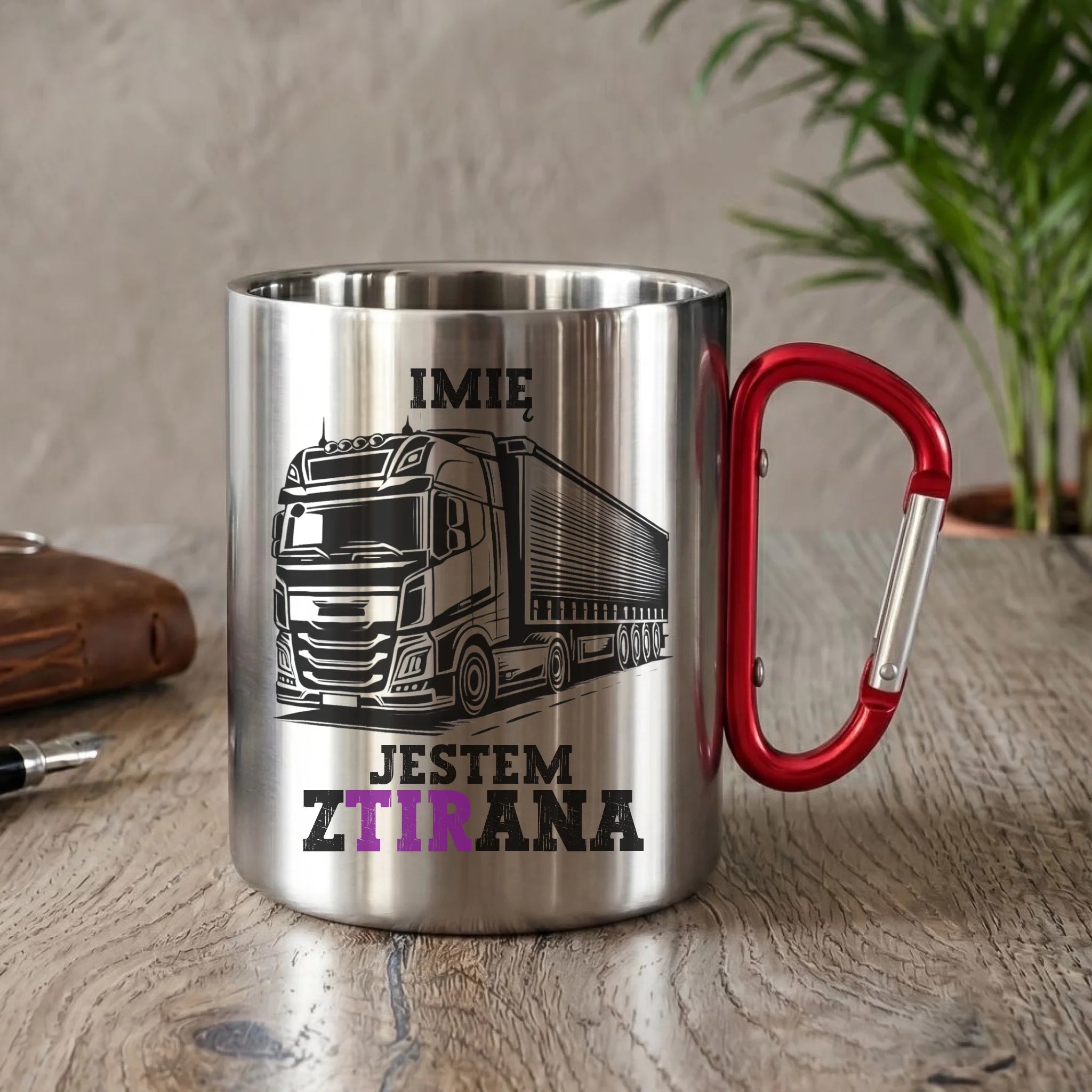 Kubek turystyczny dla kierowcy ciężarówki - Jestem zTIRana - personalizowany ZKT02 - StoryCups.pl