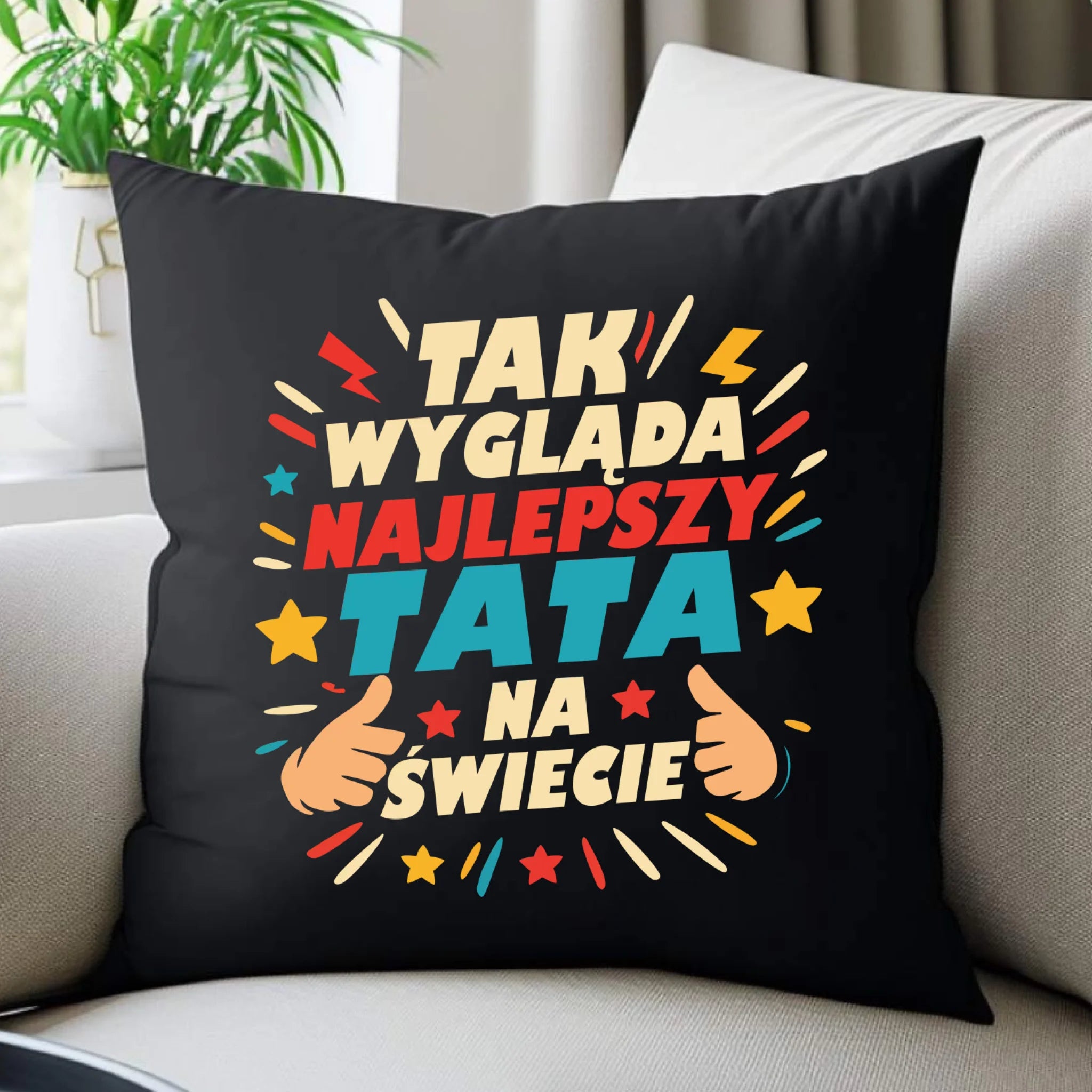 Poduszka dekoracyjna dla taty - Tak wygląda najlepszy tata na świecie DT08 - StoryCups.pl