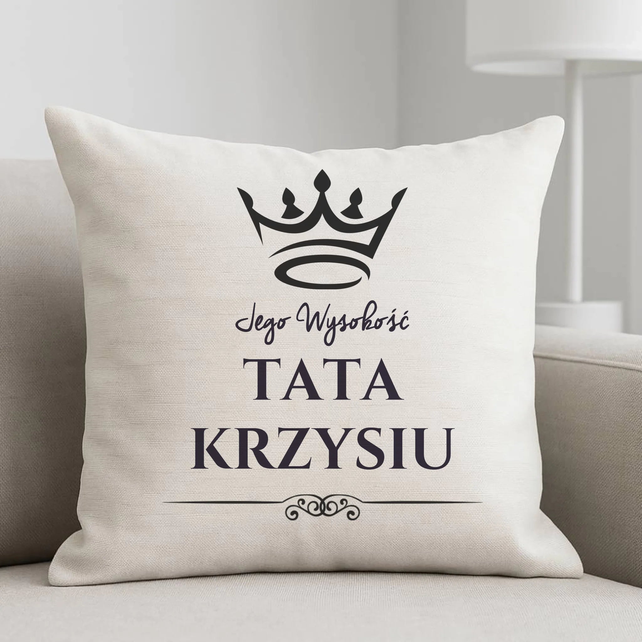 Poduszka dla taty - Jego Wysokość Tata - personalizowana DT11 - StoryCups.pl