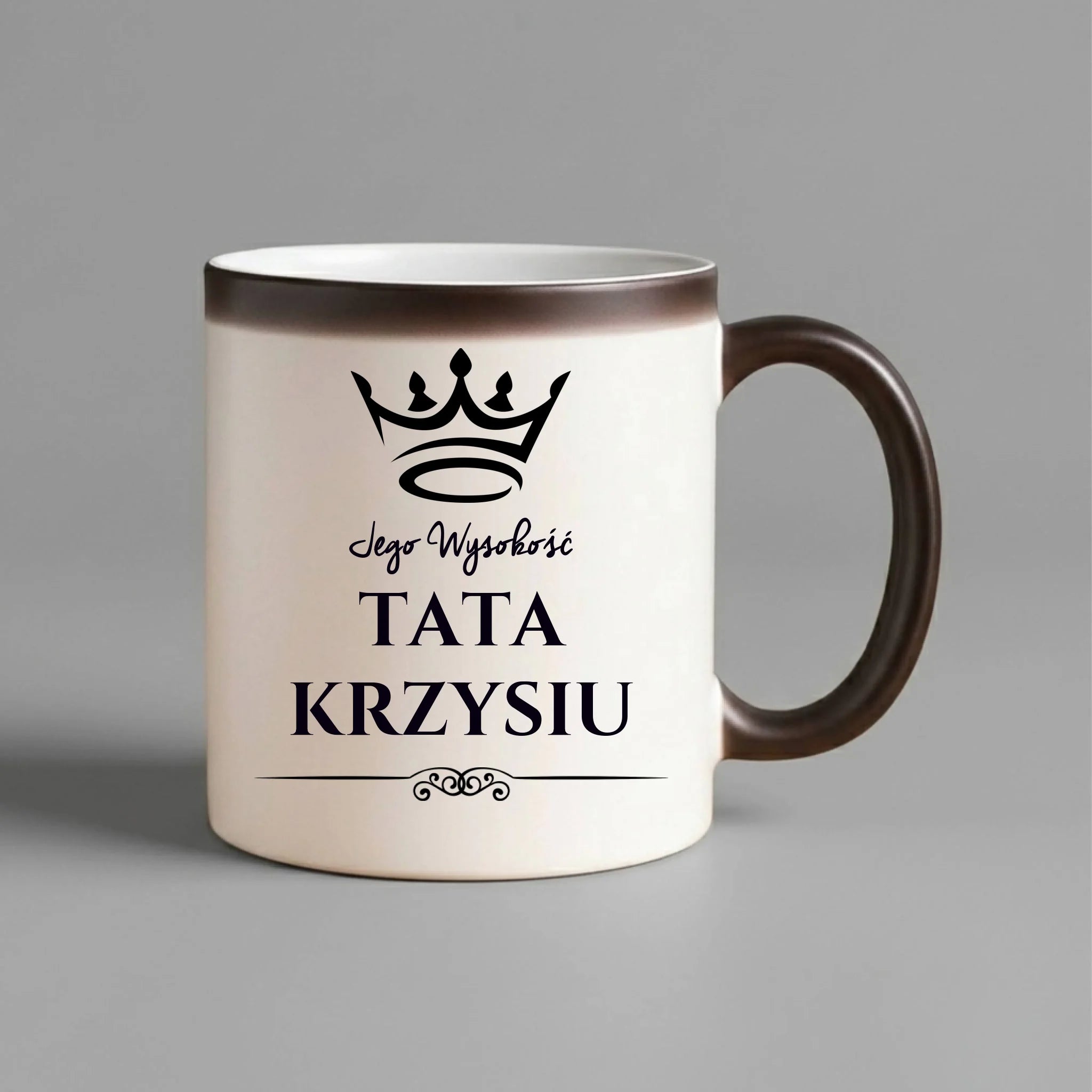 Kubek magiczny dla taty - Jego Wysokość Tata - personalizowany DT11 - StoryCups.pl