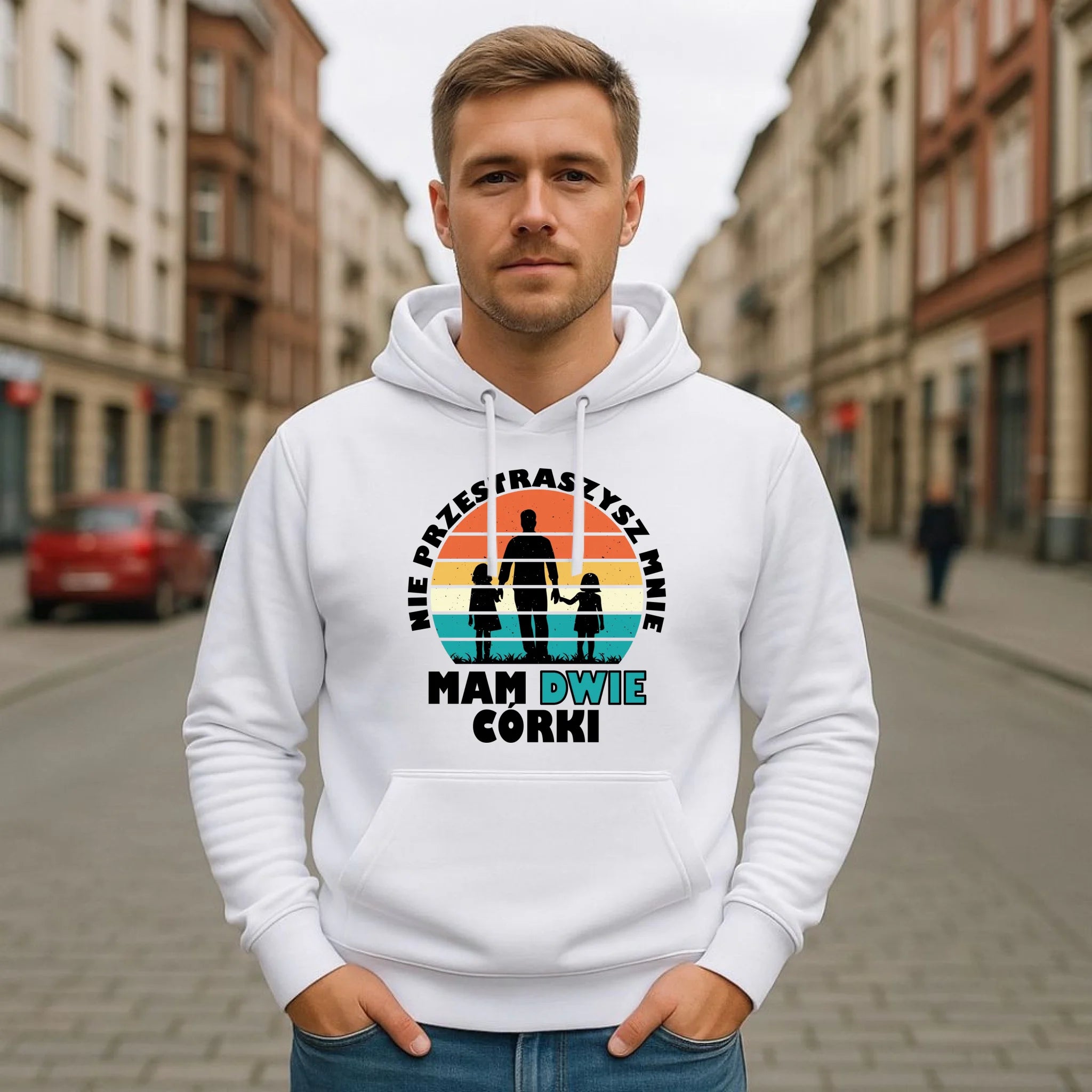 Bluza męska z kapturem dla taty - Nie przestraszysz mnie mam dwie córki DT02 - StoryCups.pl