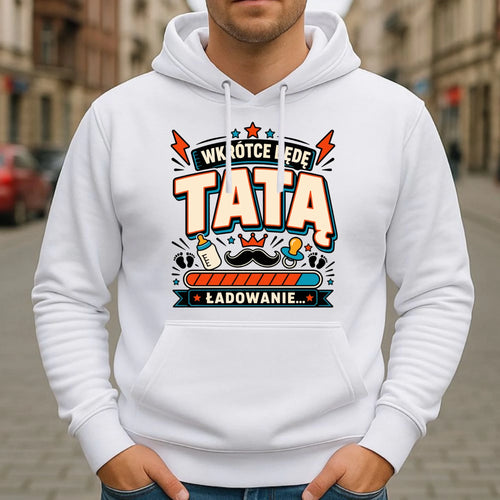 Bluza z kapturem dla przyszłego taty - Wkrótce będę tatą DT23 - StoryCups.pl