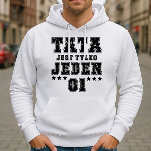 Bluza z kapturem dla taty - Tata jest tylko jeden DT33 - StoryCups.pl