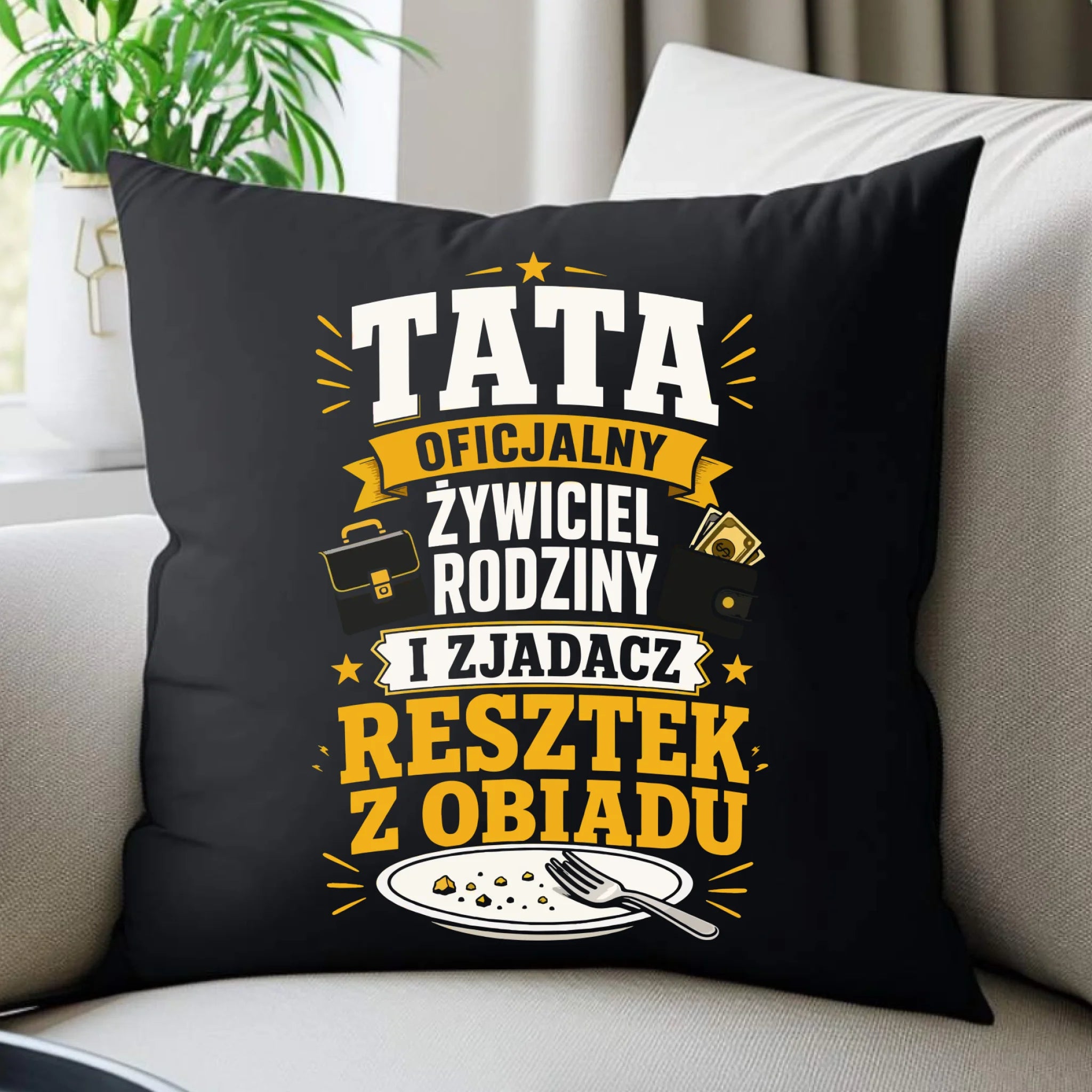 Poduszka dekoracyjna dla taty - Tata oficjalny żywiciel rodziny DT34 - StoryCups.pl