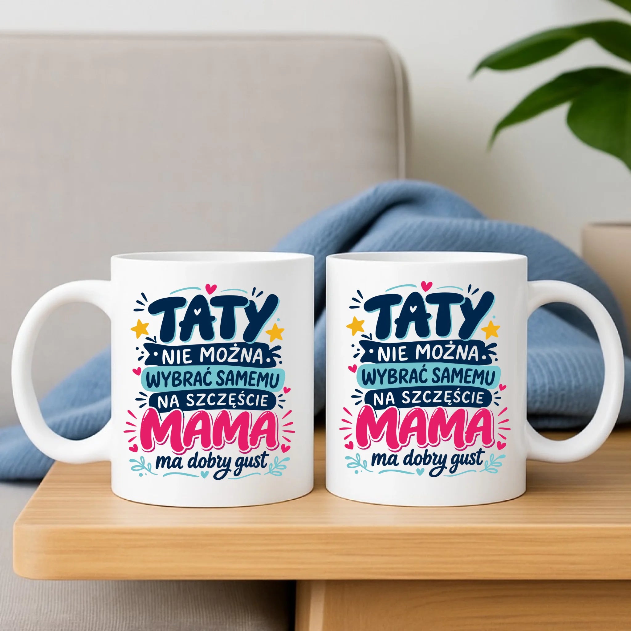 Kubek dla taty - Taty nie można wybrać samemu na szczęście mama do dobry gust DT40 - StoryCups.pl