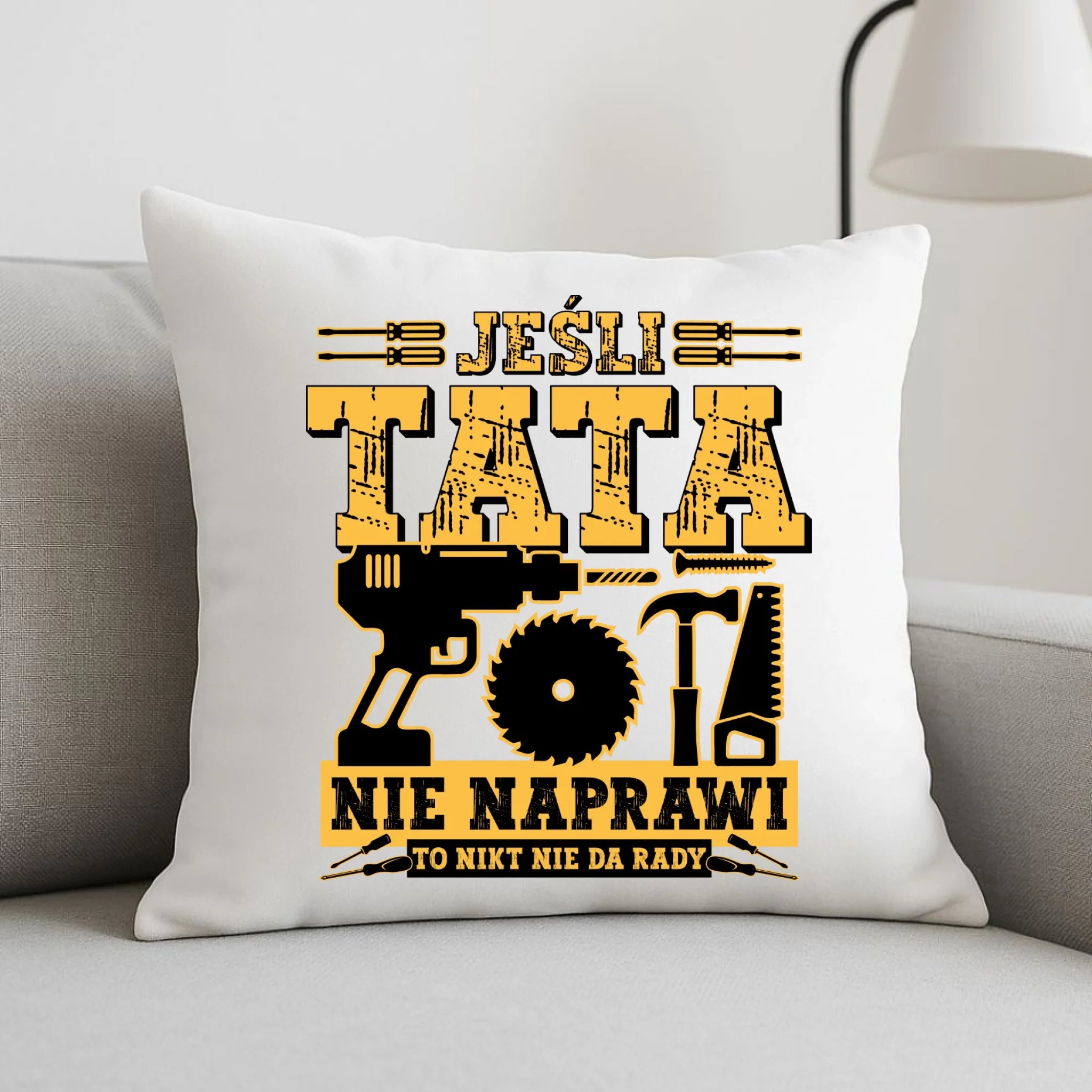 Poduszka dla taty - Jeśli tata nie naprawi to nikt nie da rady DT43 - StoryCups.pl