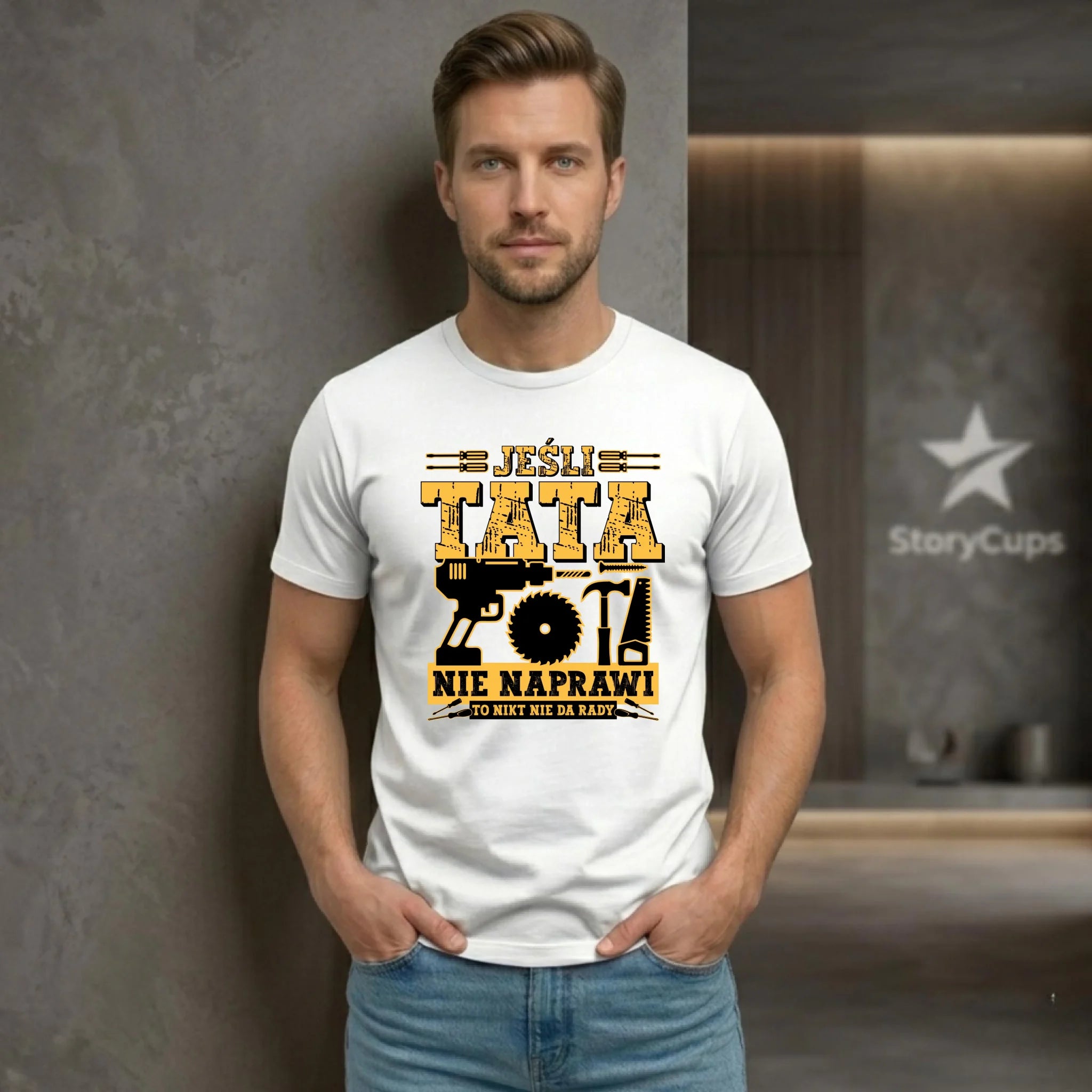 Koszulka dla taty - Jeśli tata nie naprawi to nikt nie da rady DT43 - StoryCups.pl